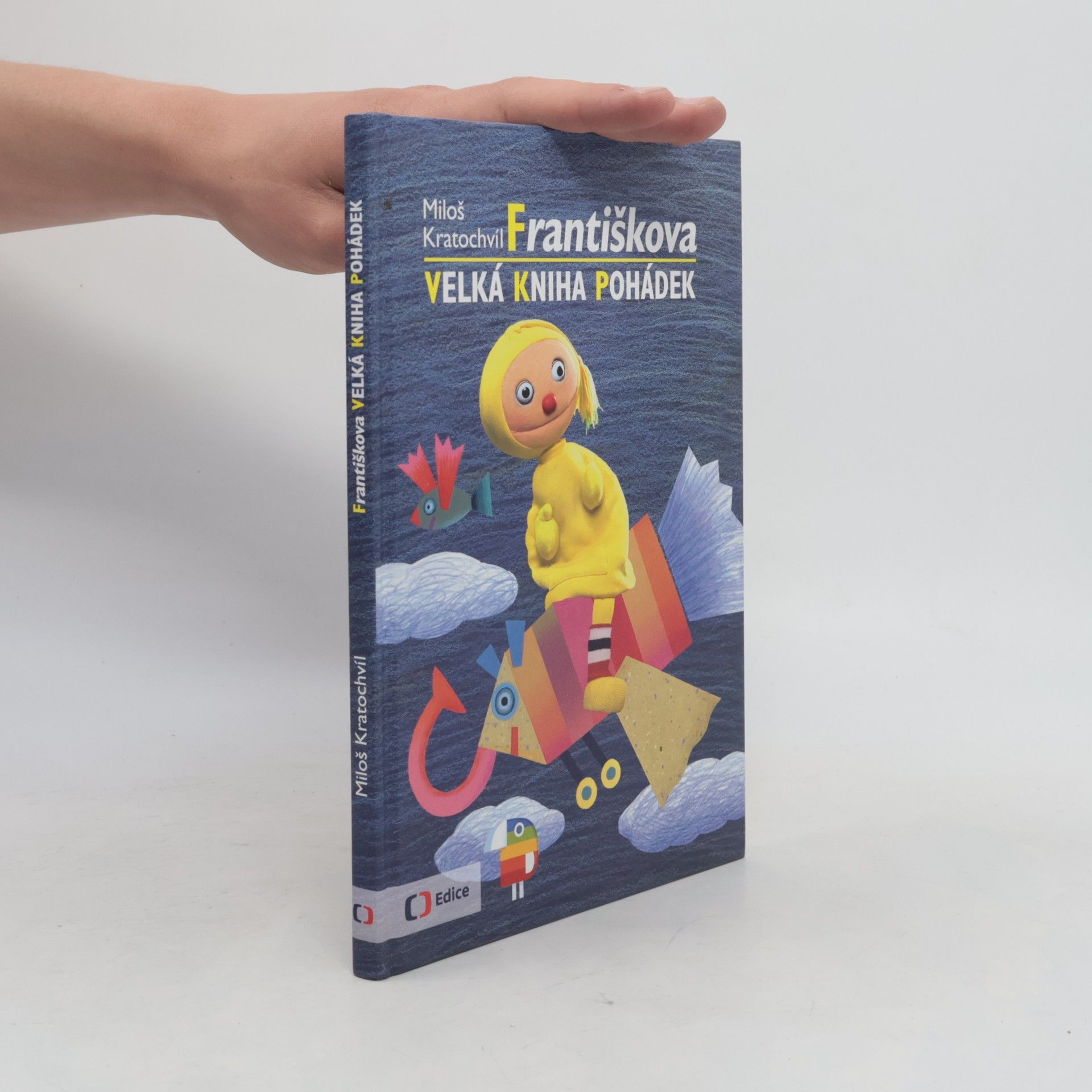 Miloš Kratochvil Františkova velká kniha pohádek