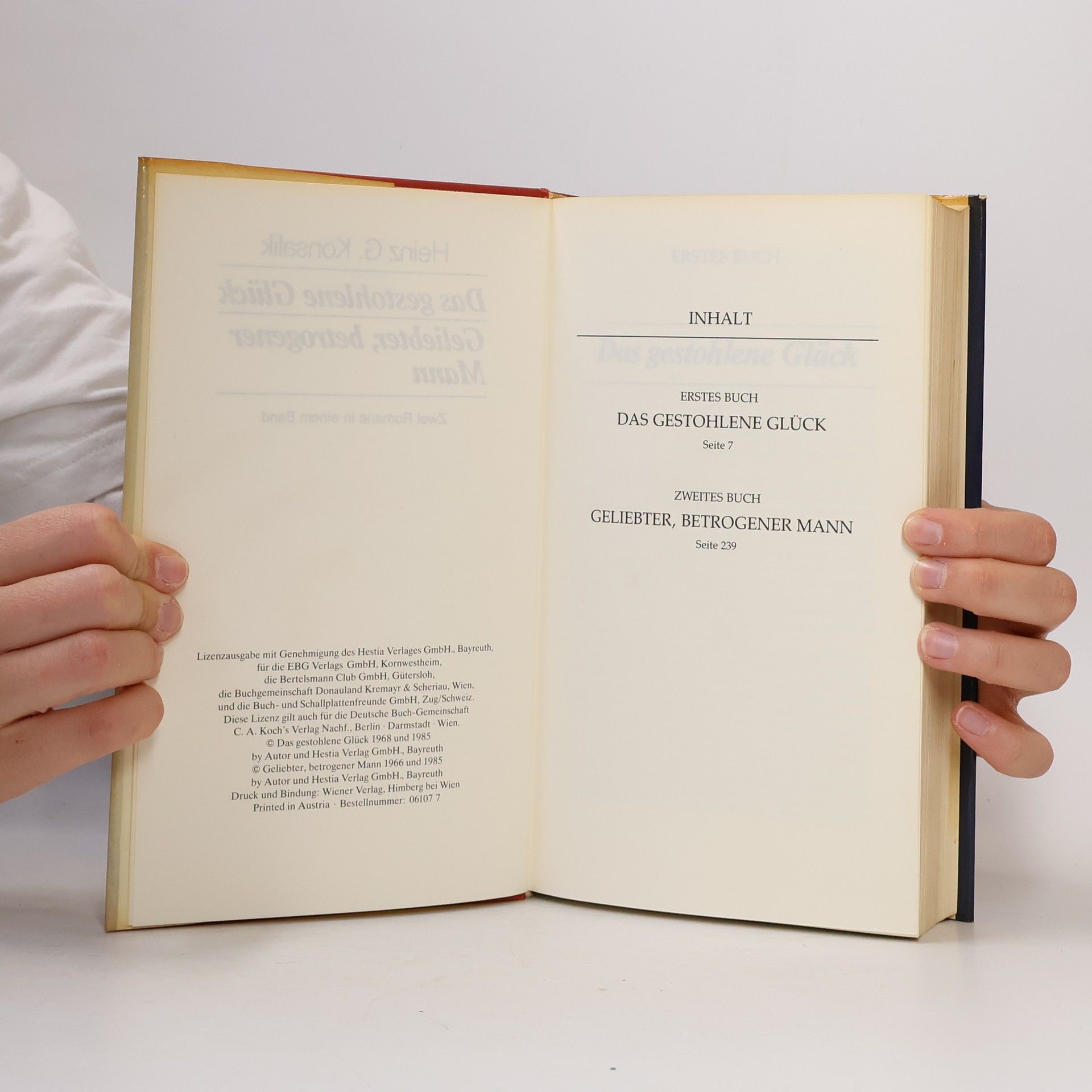 Heinz G. Konsalik Das gestohlene Glück. Gliebter, betrogener Mann