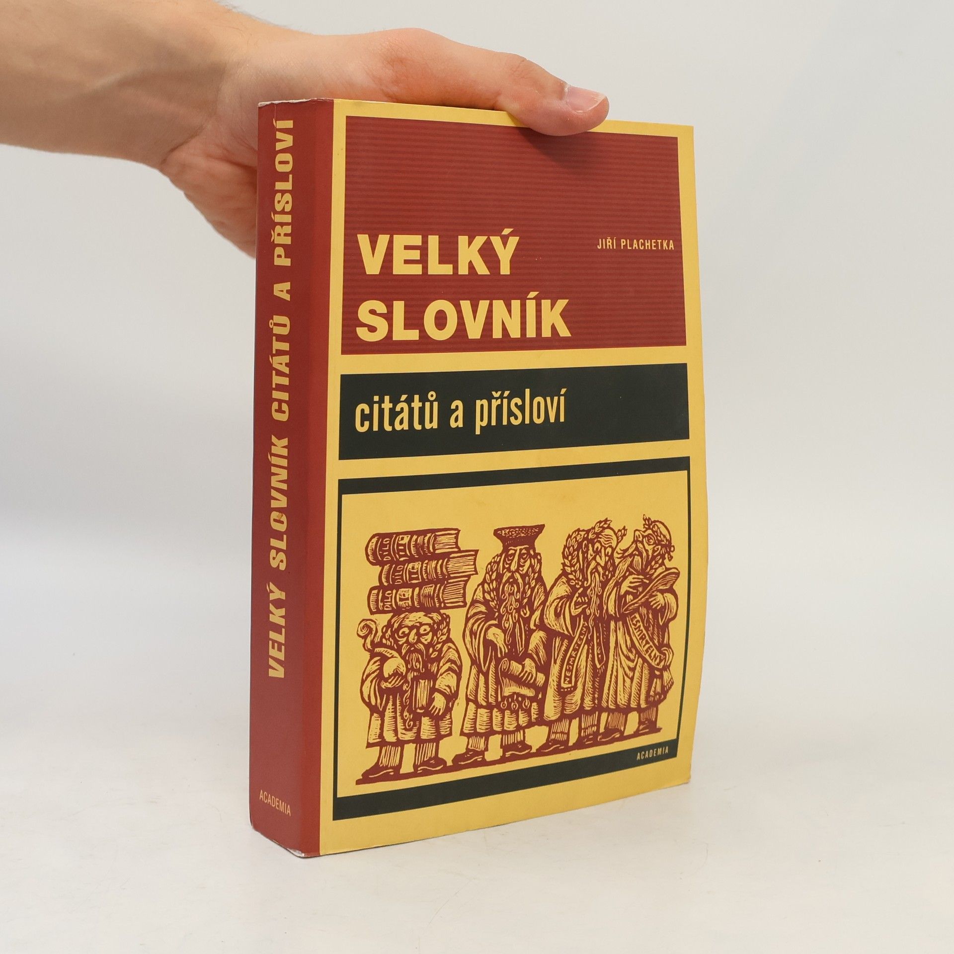 Jiří Plachetka Velký slovník citátů a přísloví