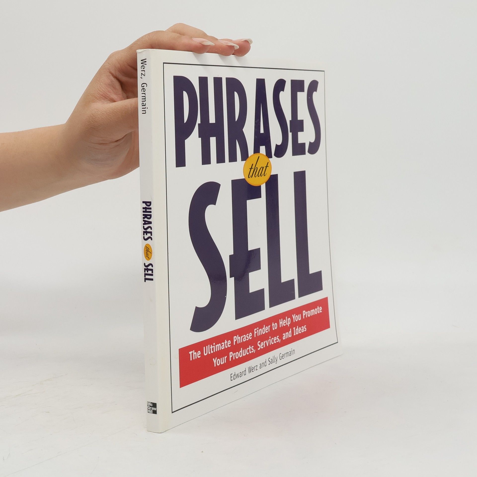 Edward W. Werz Phrases That Sell