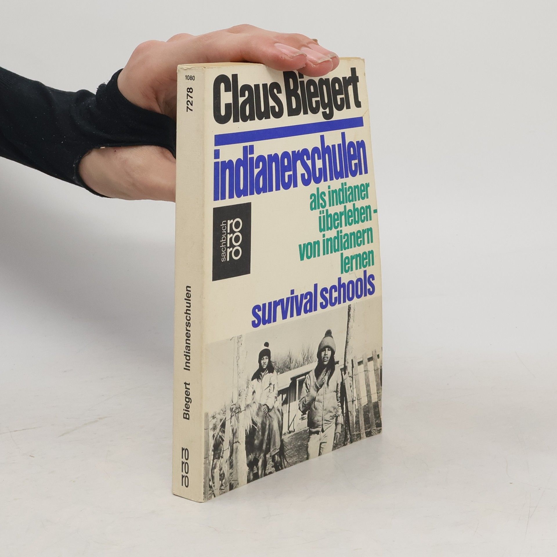 Claus Biegert Indianerschulen