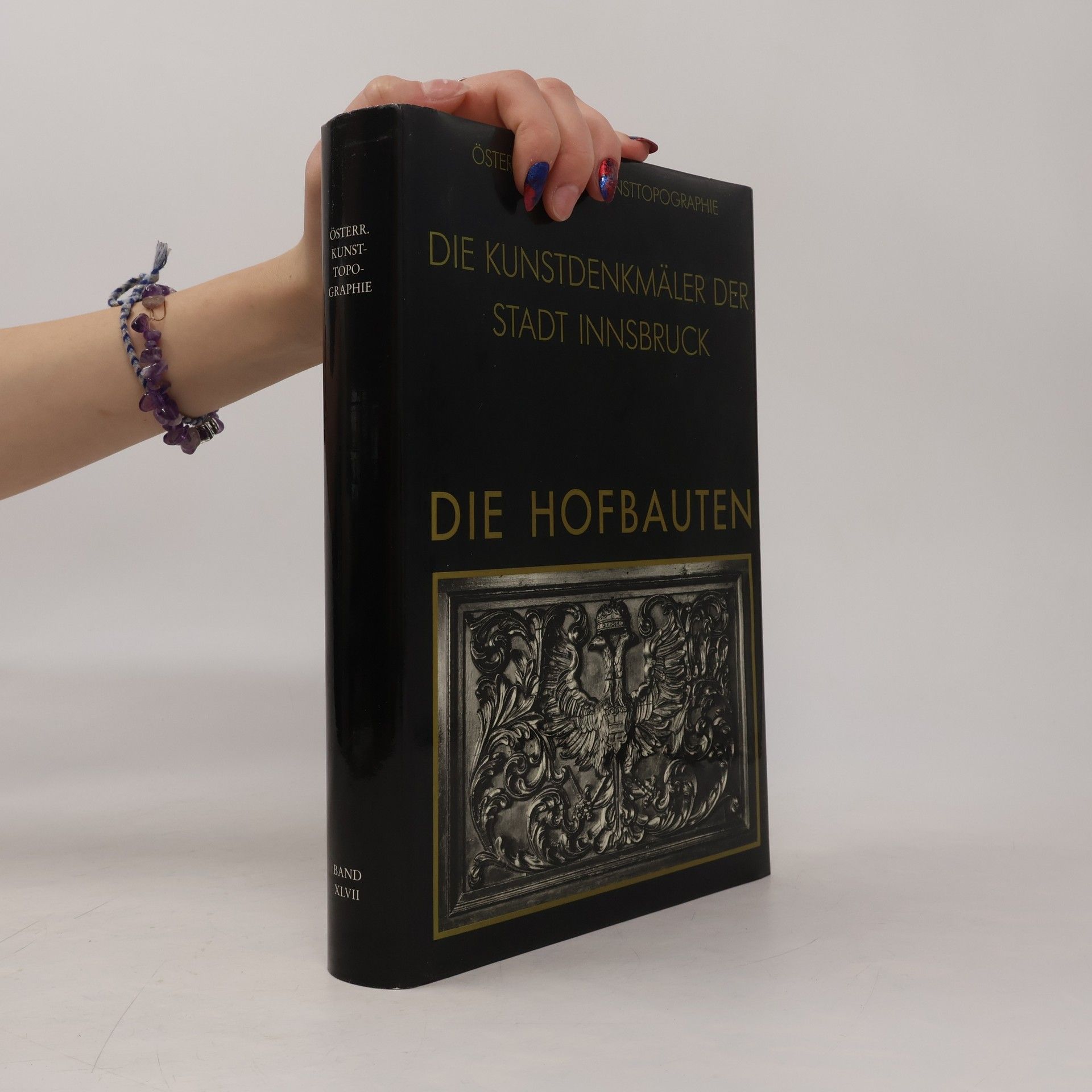 Johanna Felmayer Österreichische Kunsttopographie - 47: Die Kunstdenkmäler der Stadt Innsbruck