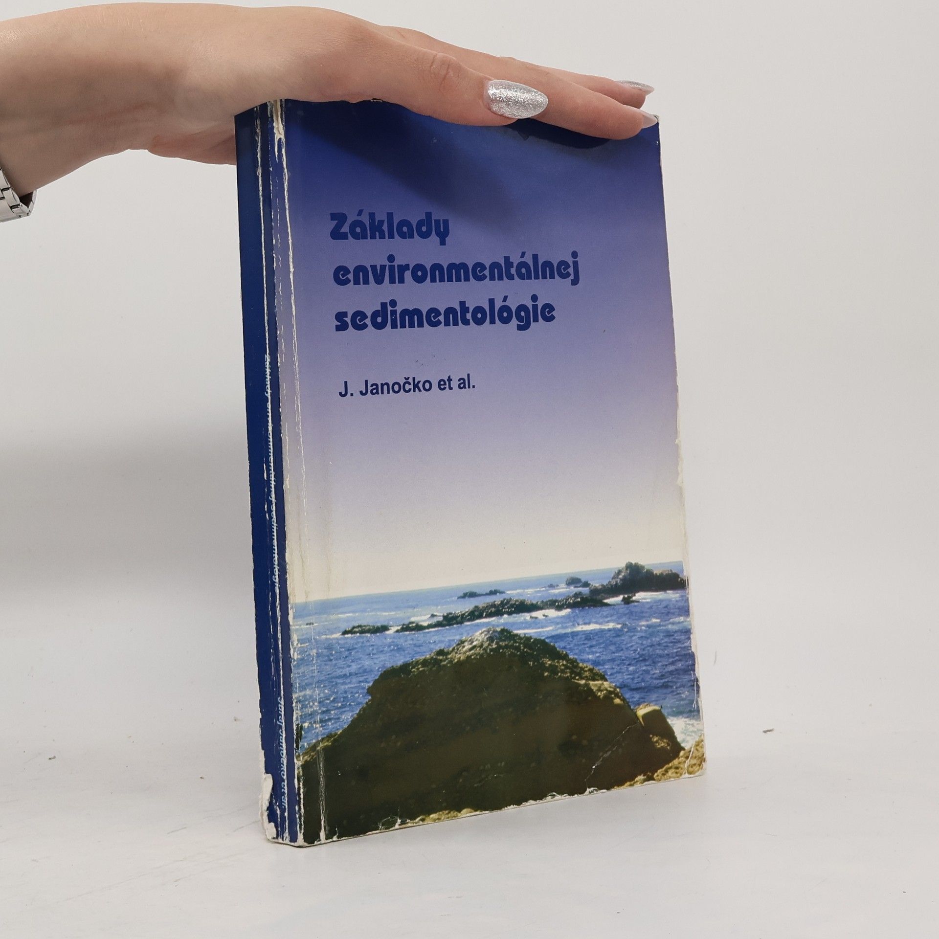 Juraj Janočko Základy environmentálnej sedimentológie