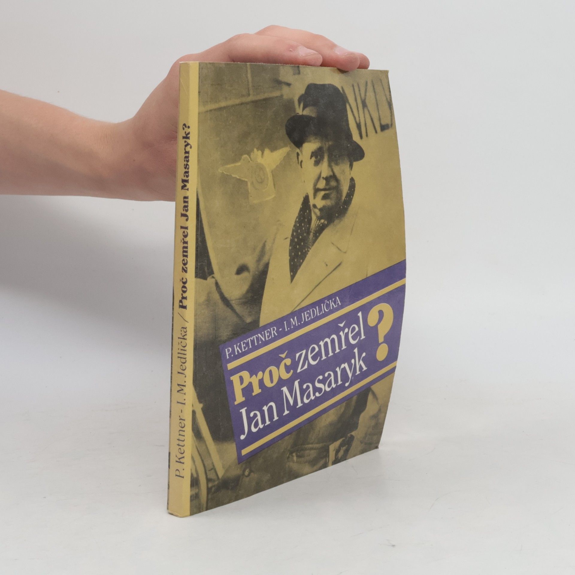 Petr Kettner Proč zemřel Jan Masaryk?