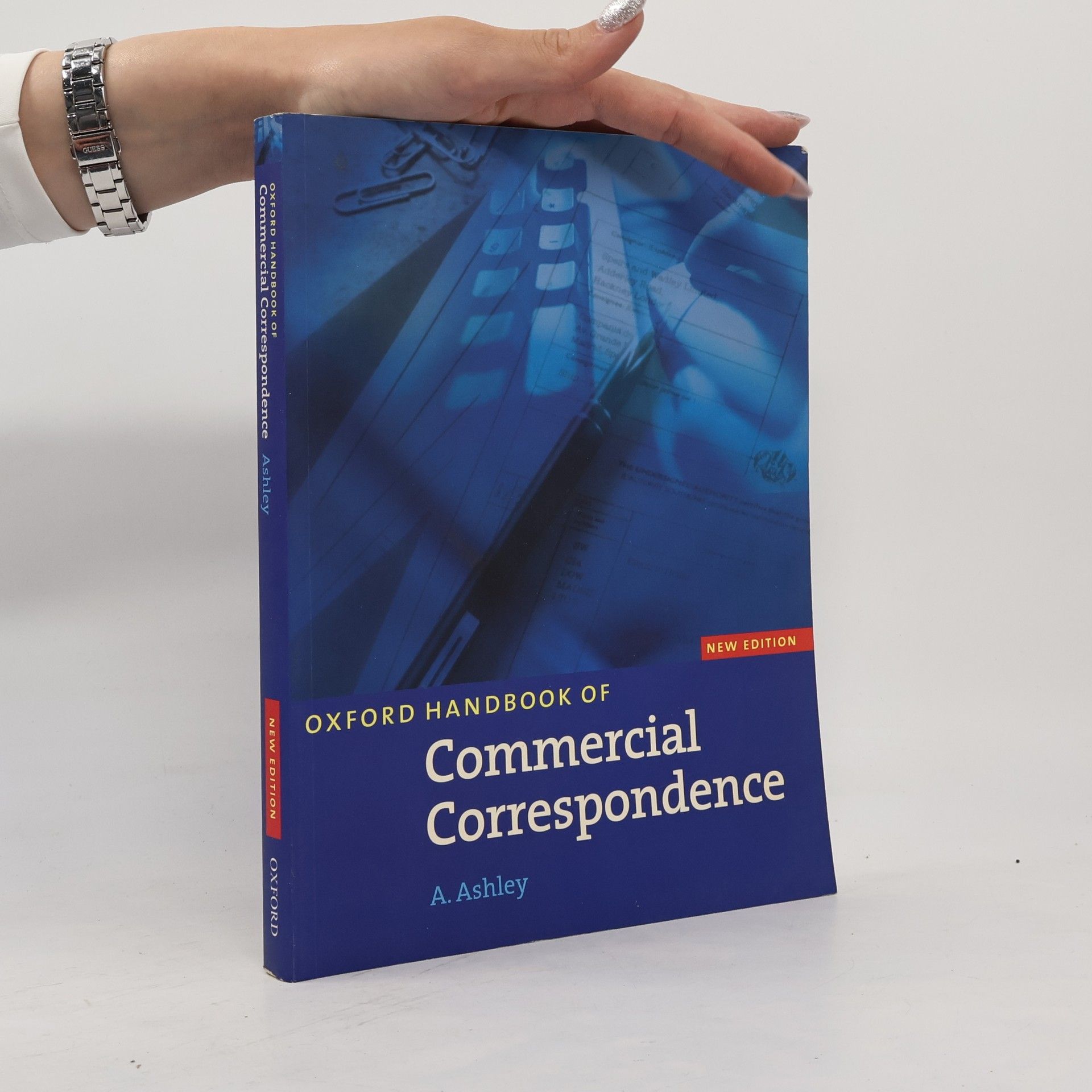 A. Ashley Oxford handbook of commercial correspondence : [intermediate to advanced]