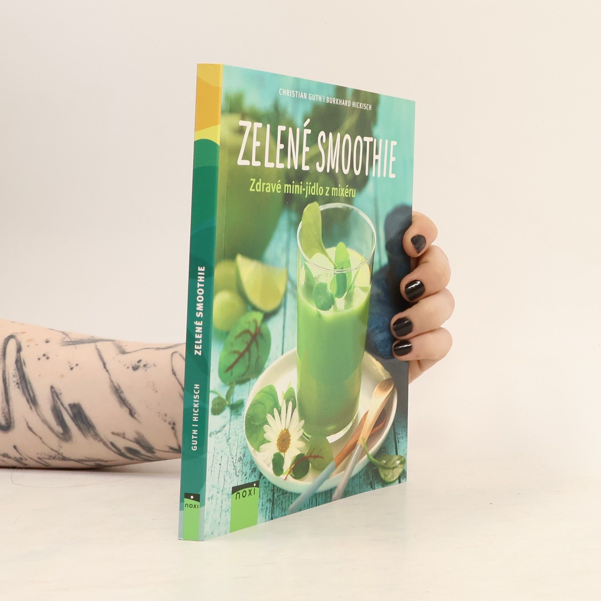 Burkhard Hickisch Zelené smoothie. Zdravé mini-jídlo z mixéru