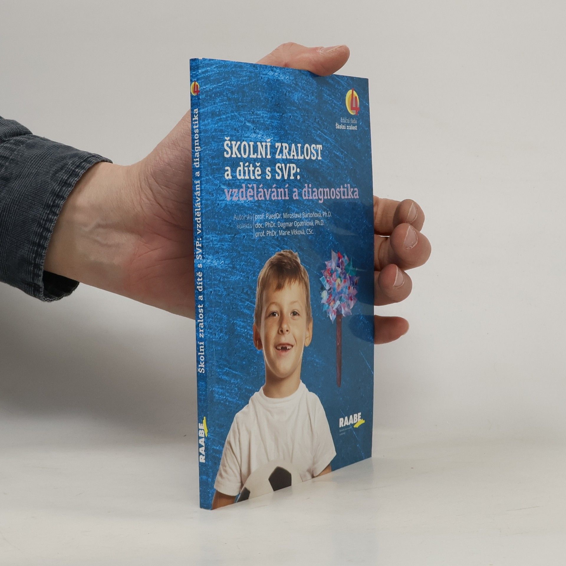 AA.VV. Školní zralost a dítě s SVP. Vzdělávání a diagnostika