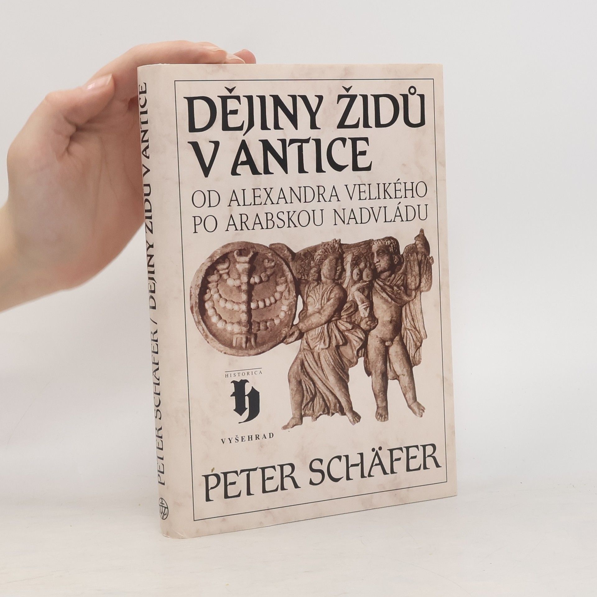 Peter Schäfer Dějiny Židů v antice