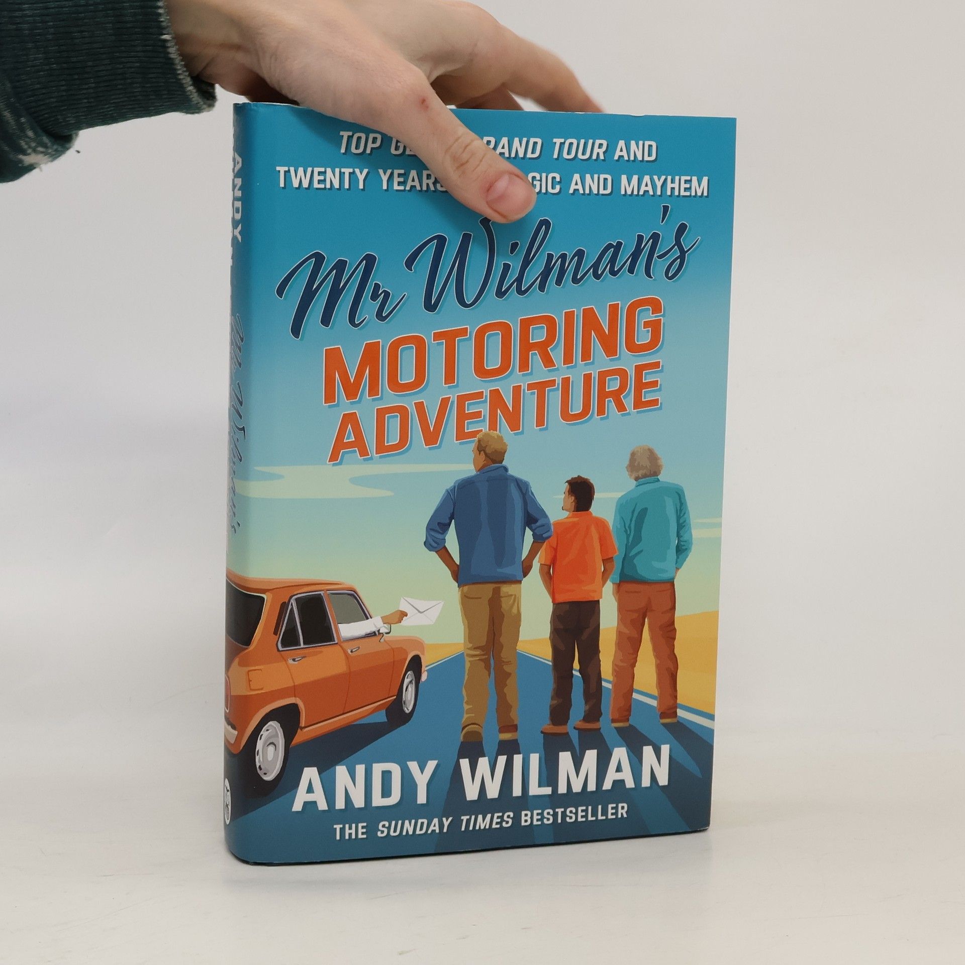 Andy Wilman Mr Wilman’s Motoring Adventure