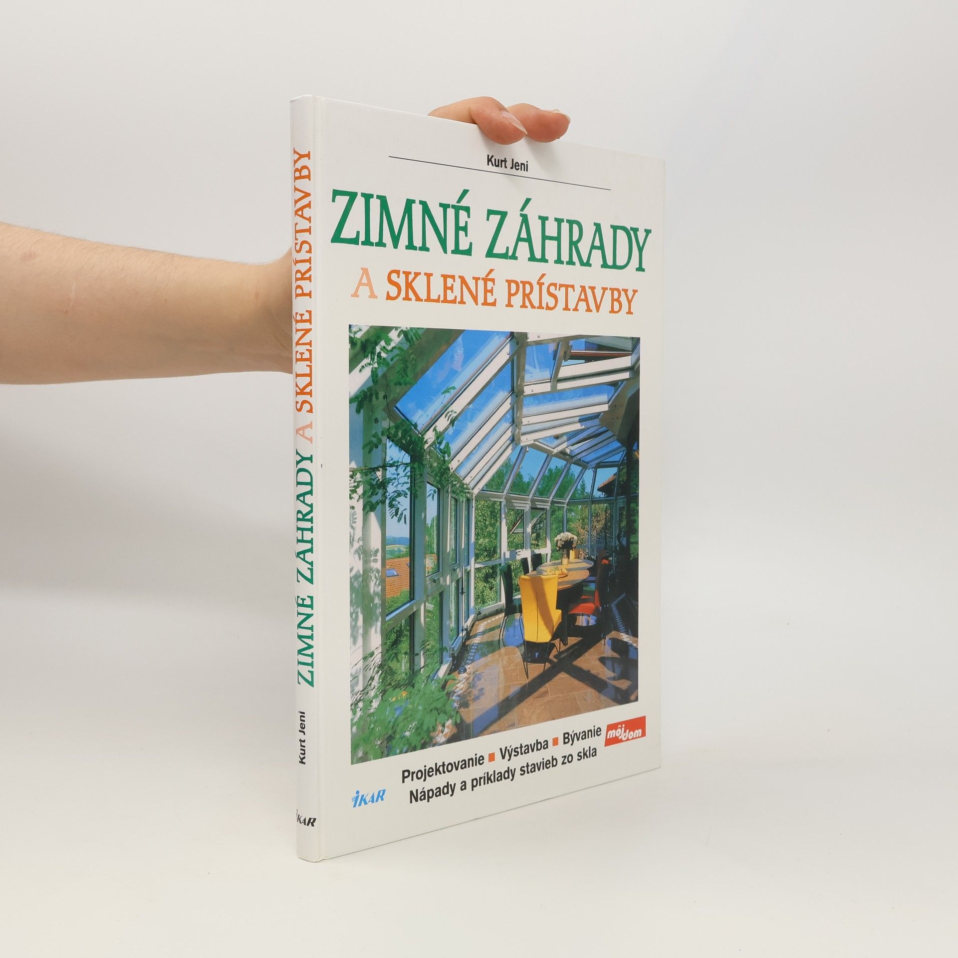 Kurt Jeni Zimné záhrady a sklené prístavby