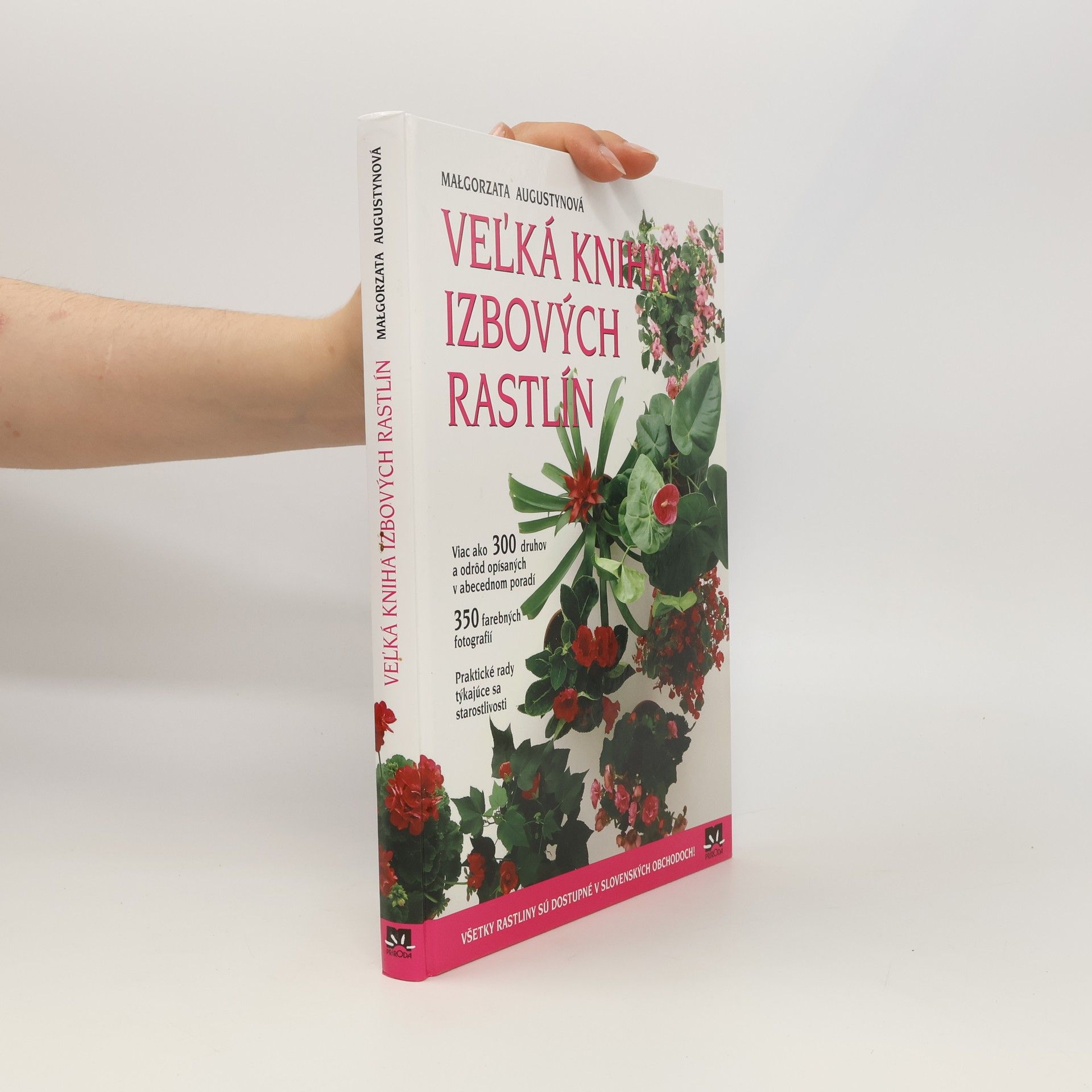 Małgorzata Augustyn Veľká kniha izbových rastlín