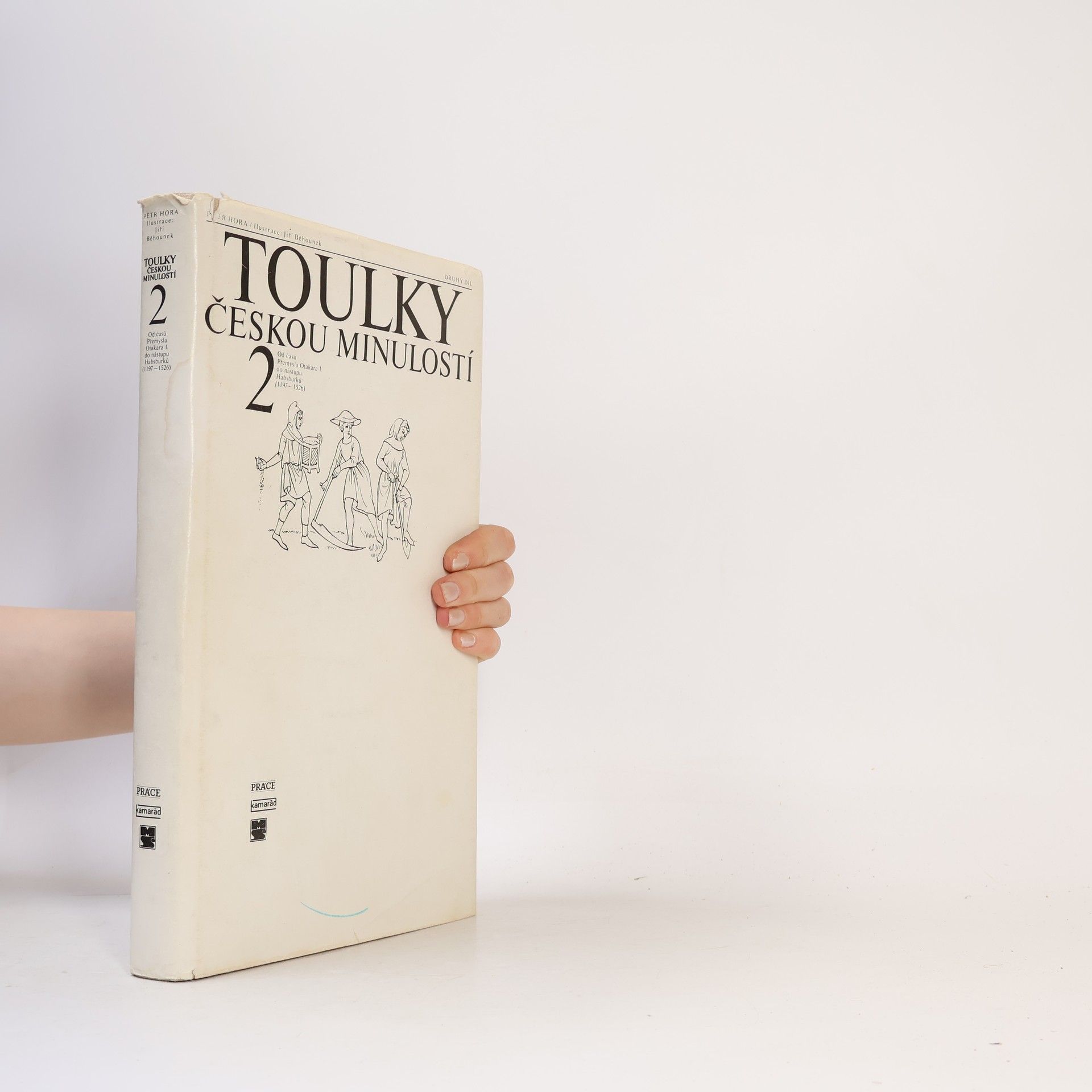 Petr Hořejš Toulky českou minulostí 2