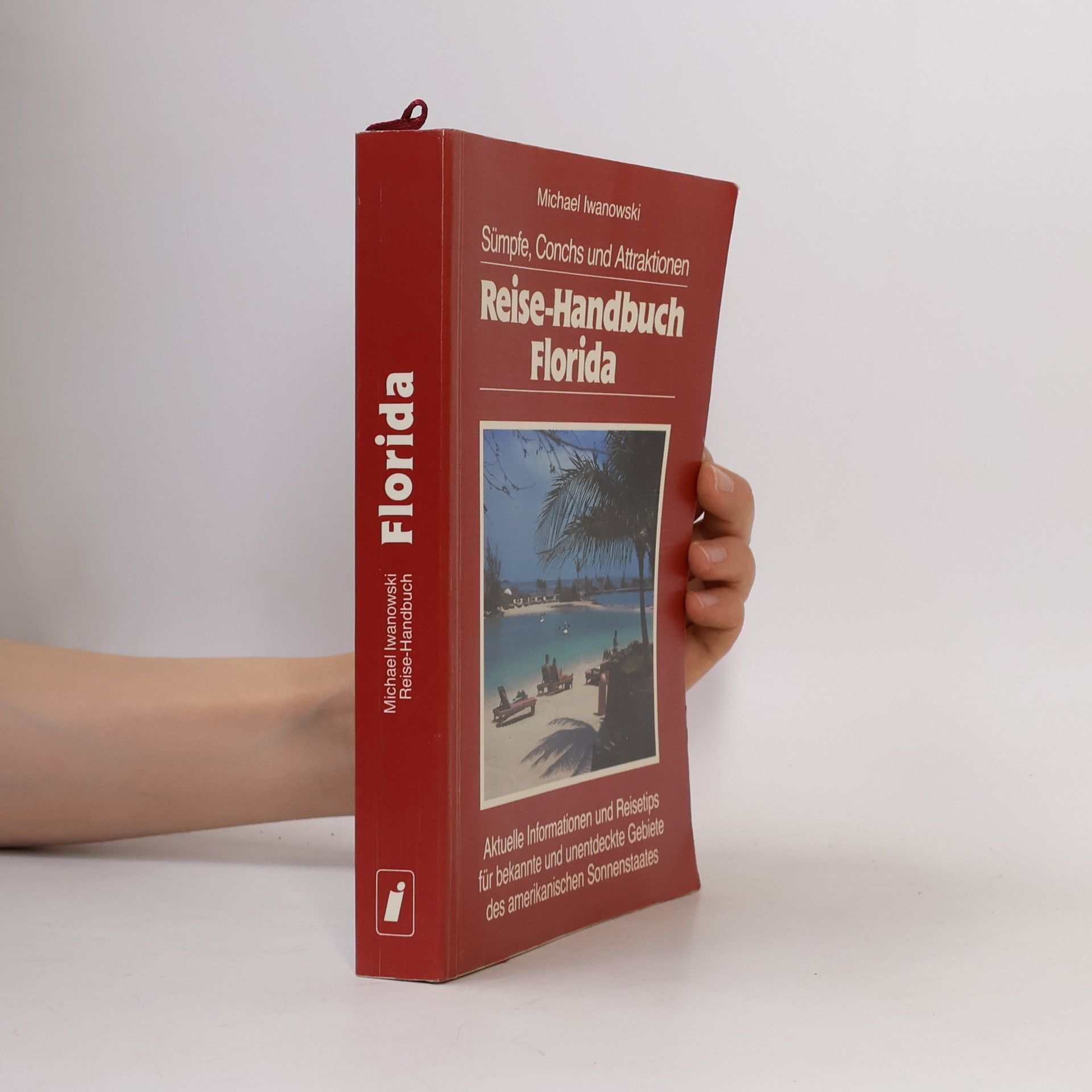 Michael Iwanowski Reise-Handbuch Florida