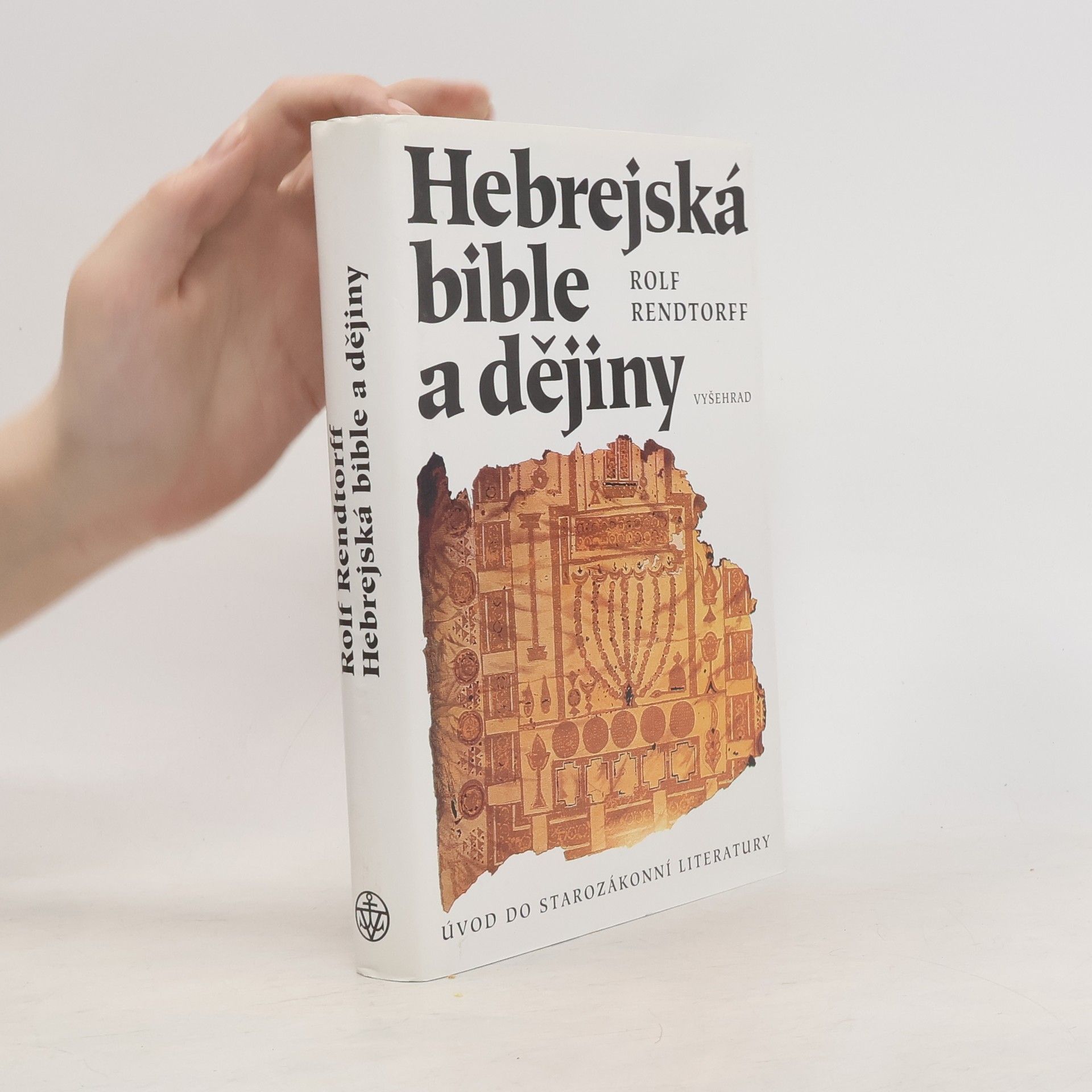 Rolf Rendtorff Hebrejská bible a dějiny