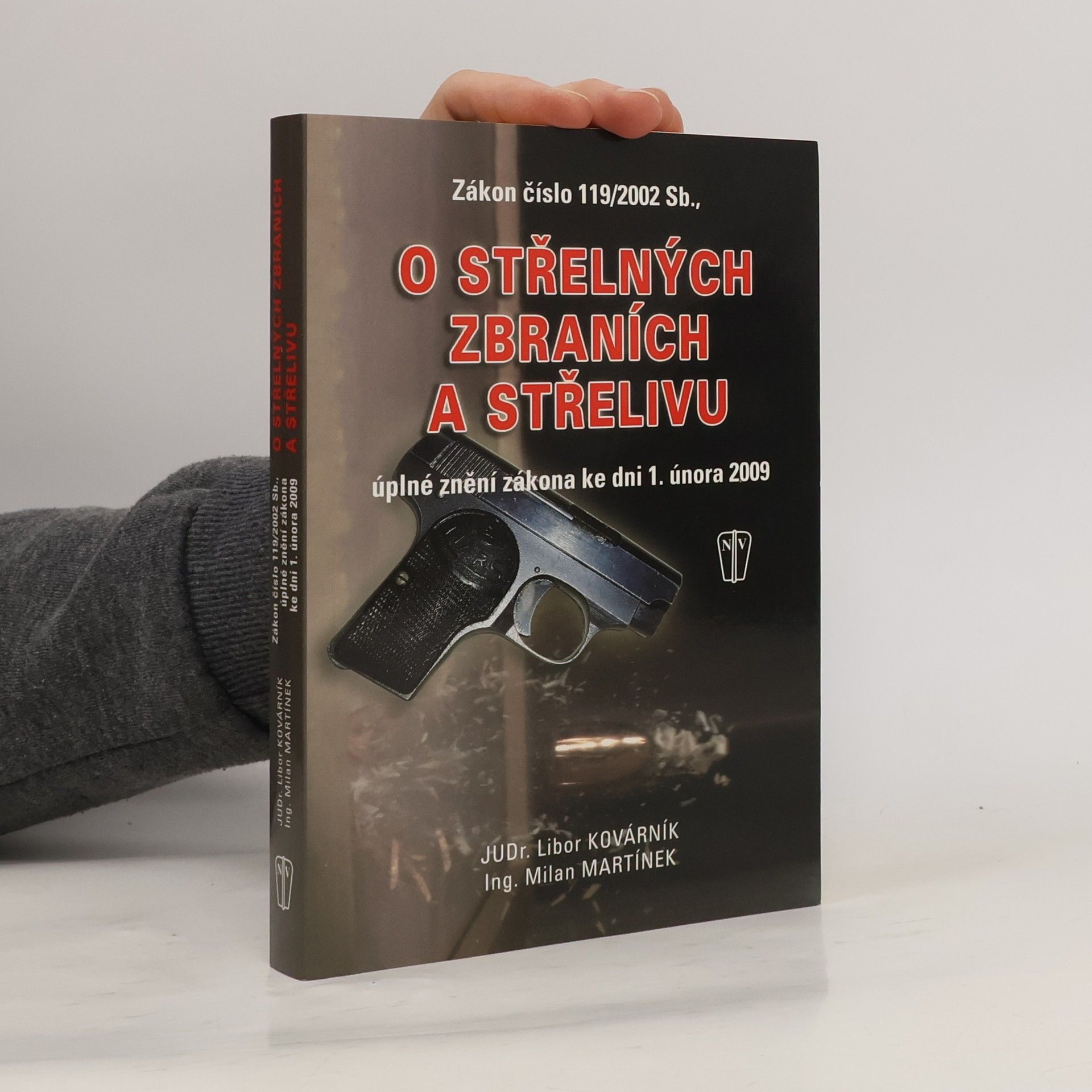 Milan Martínek O střelných zbraních a střelivu