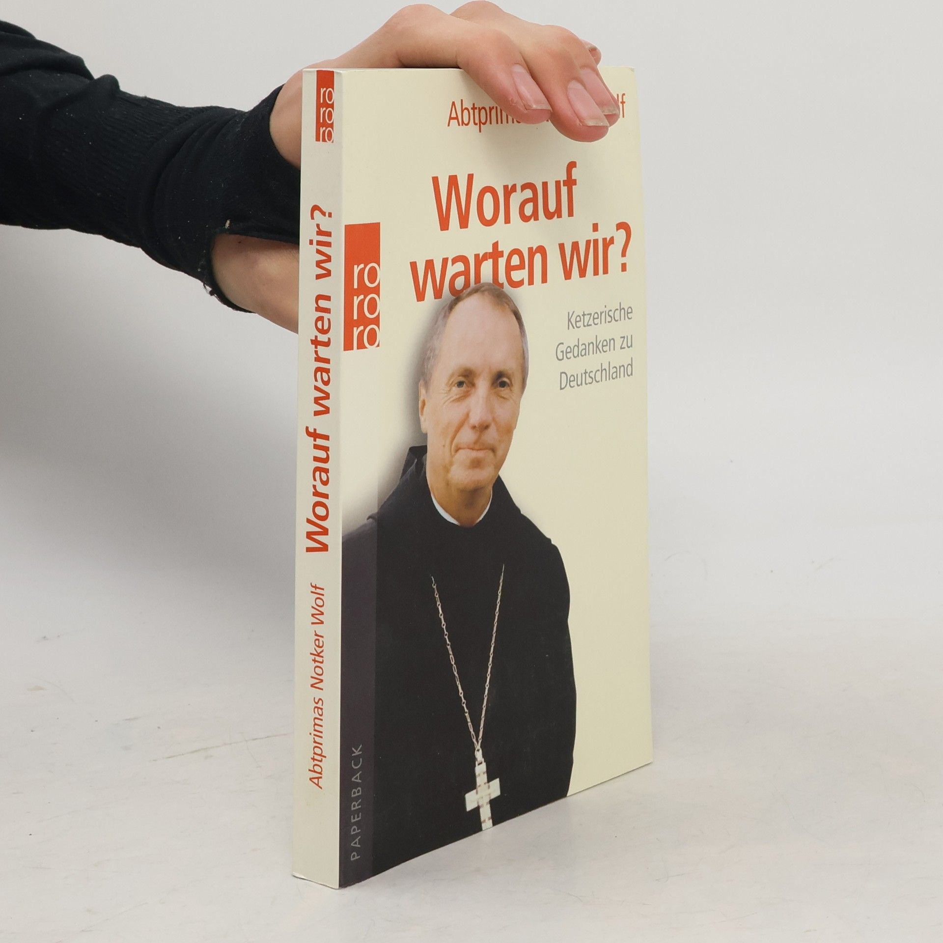 Notker Wolf Worauf warten wir?