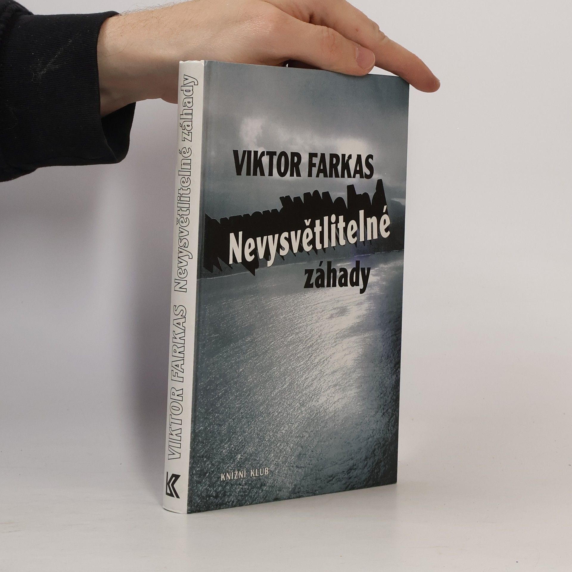 Viktor Farkas Nevysvětlitelné záhady