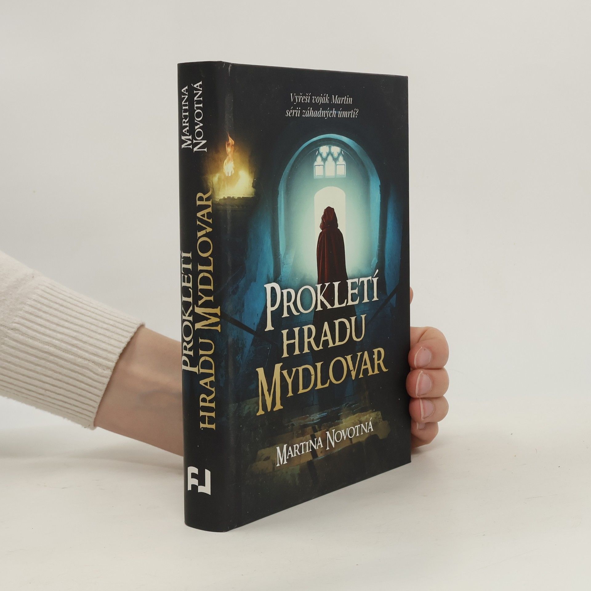 Martina Novotná Prokletí hradu Mydlovar