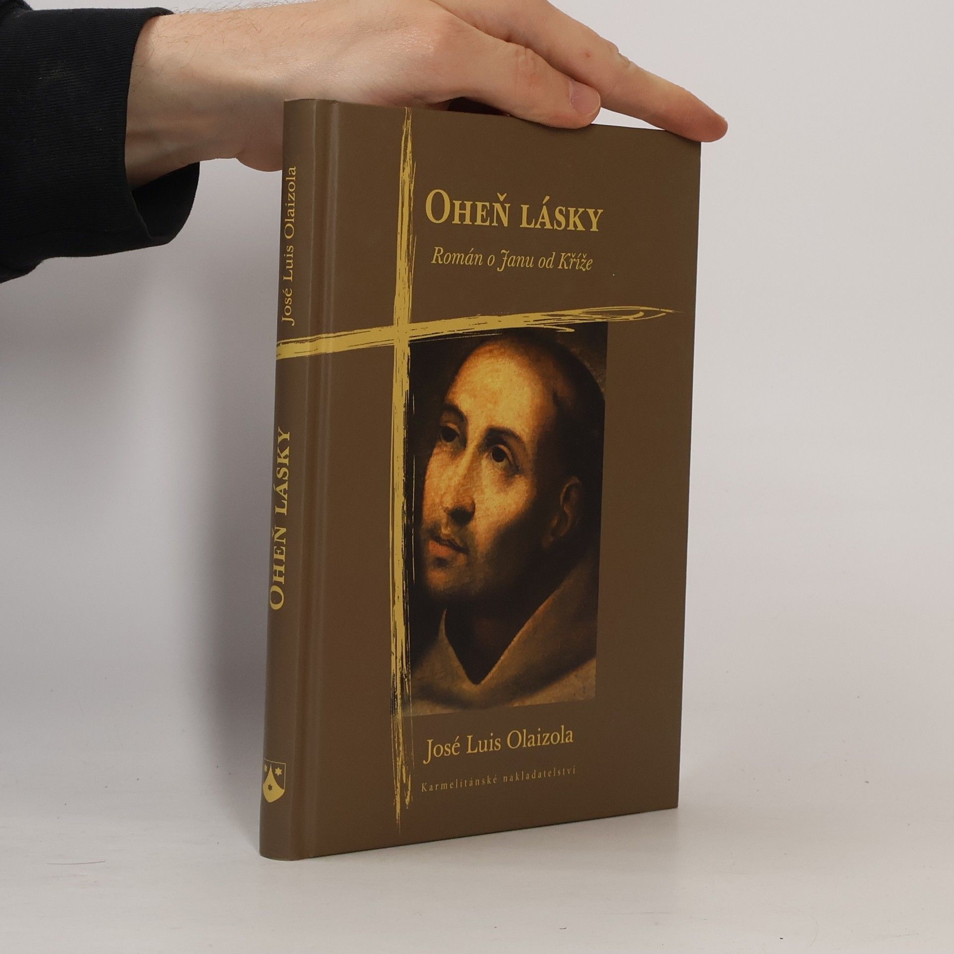 José Luis Olaizola Oheň lásky. Román o Janu od Kříže