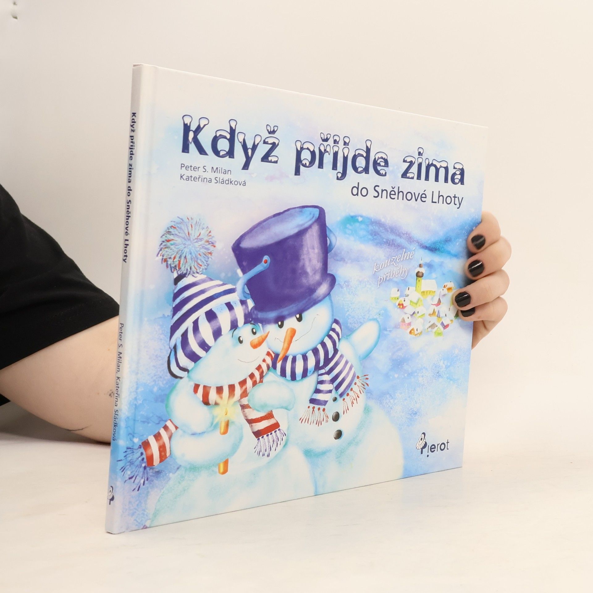 Petr Šulc Když přijde zima do Sněhové Lhoty