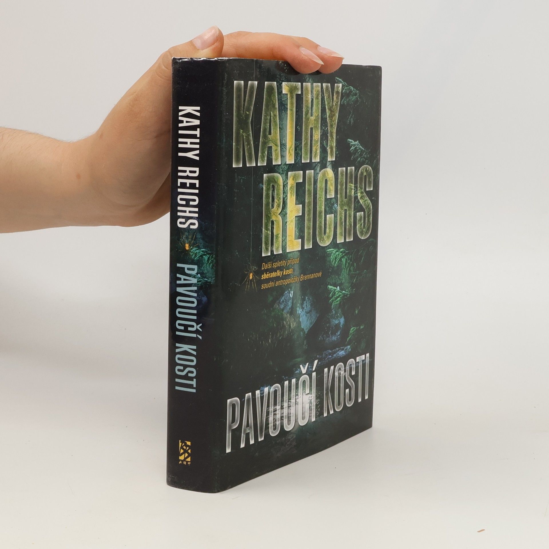 Kathy Reichs Pavoučí kosti