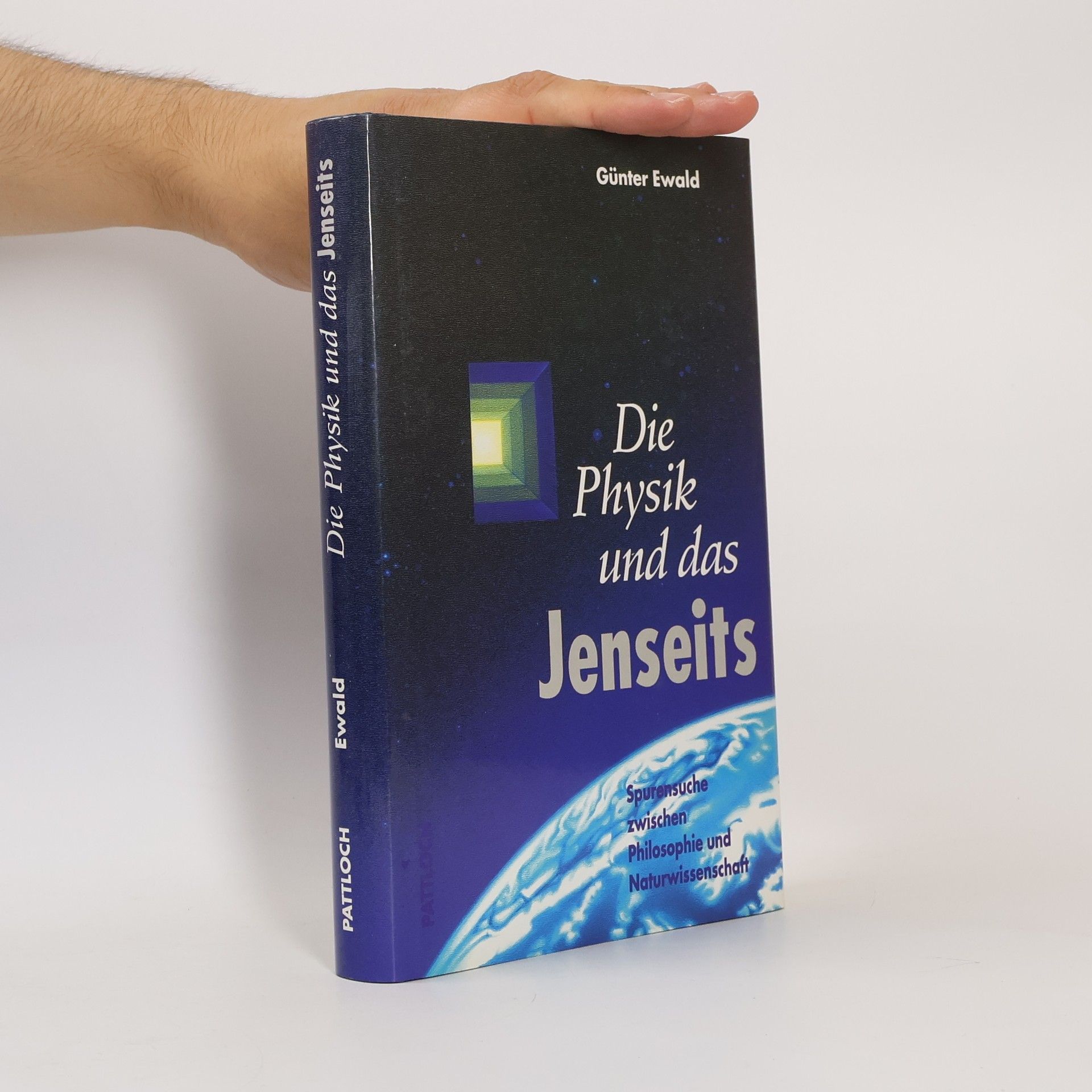 Günter Ewald Die Physik und das Jenseits