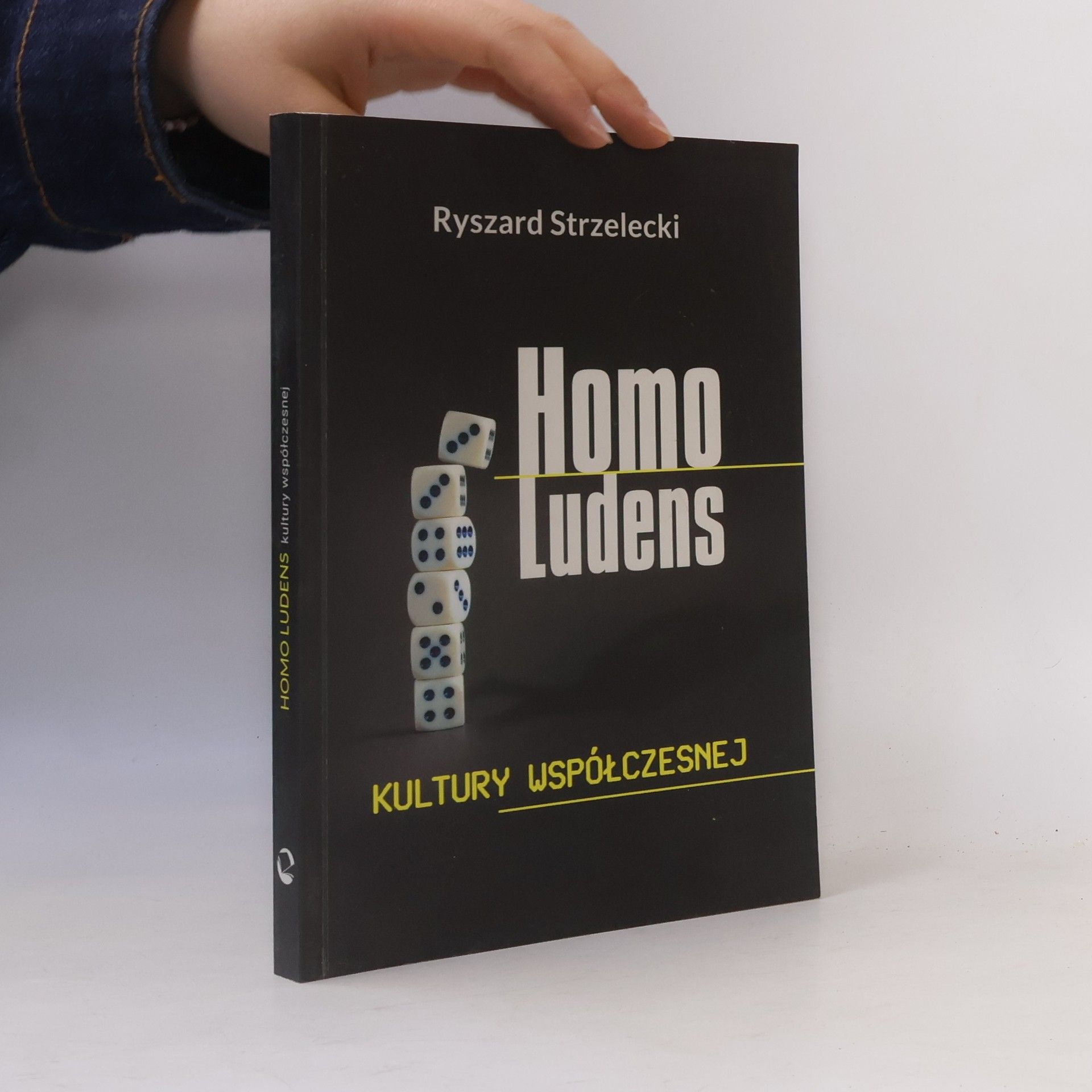 Ryszard Strzelecki Homo Ludens kultury współczesnej