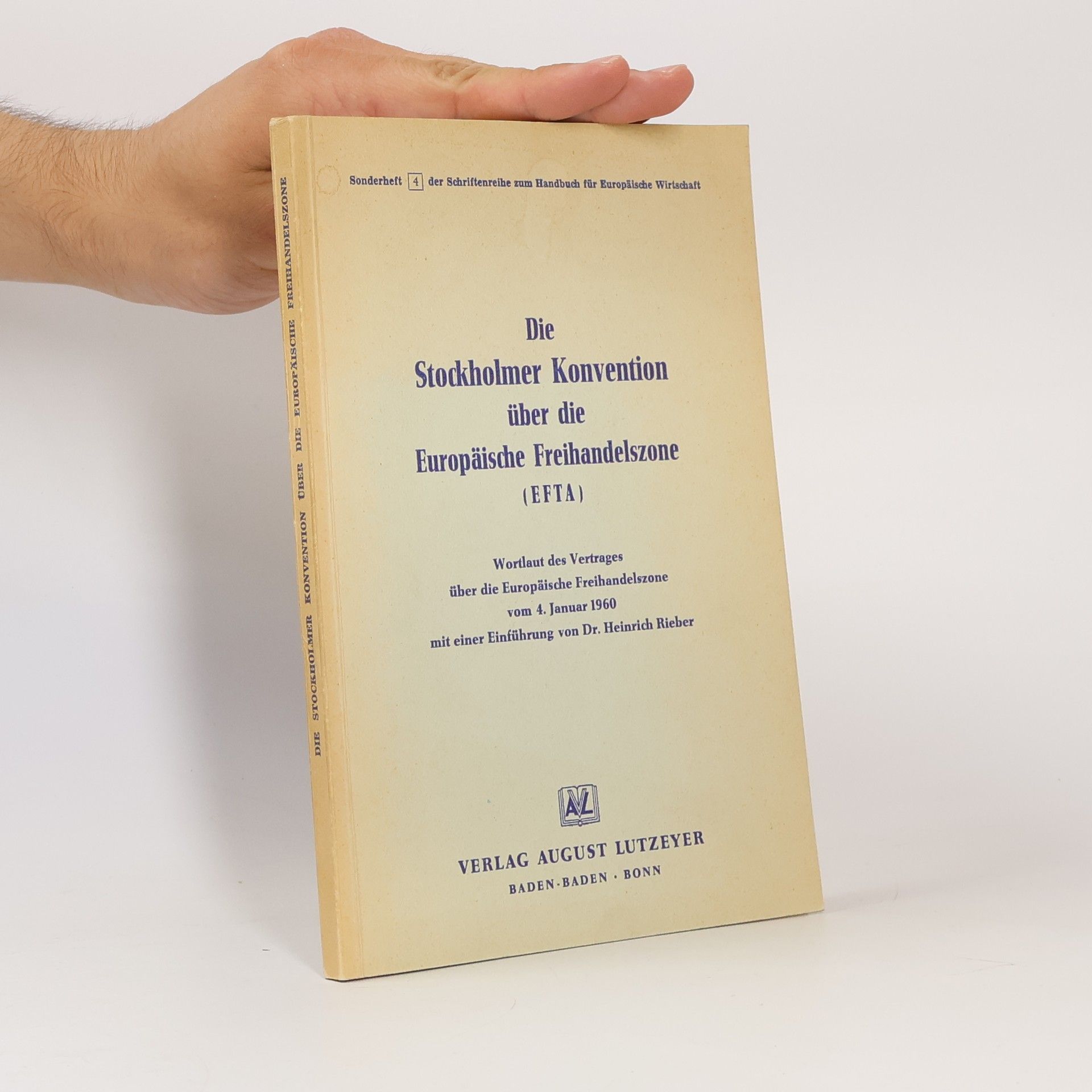 Collectif d'auteurs Die Stockholmer Konvention über die Europäische Freihandelszone