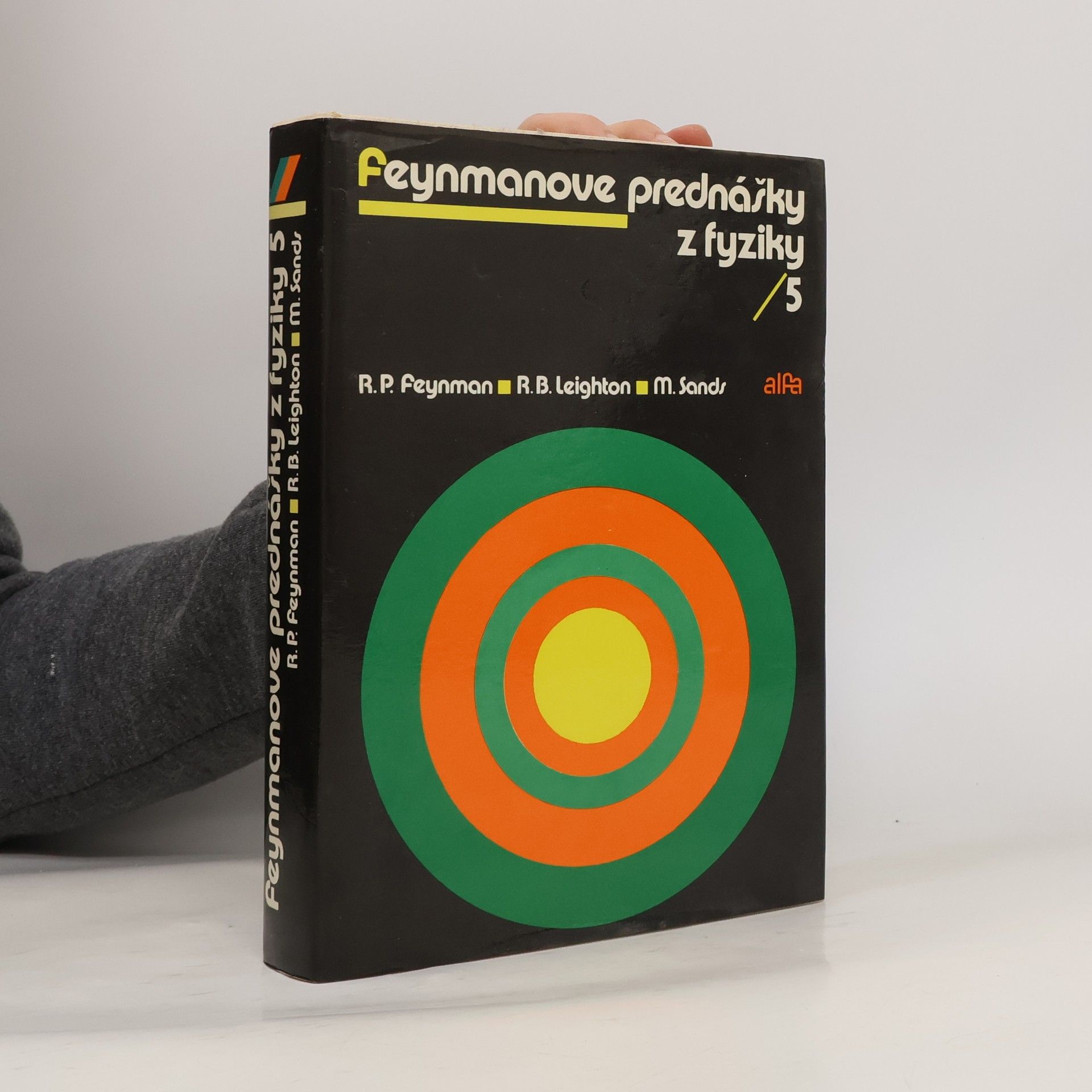 Richard Feynman Feynmanove prednášky z fyziky 5