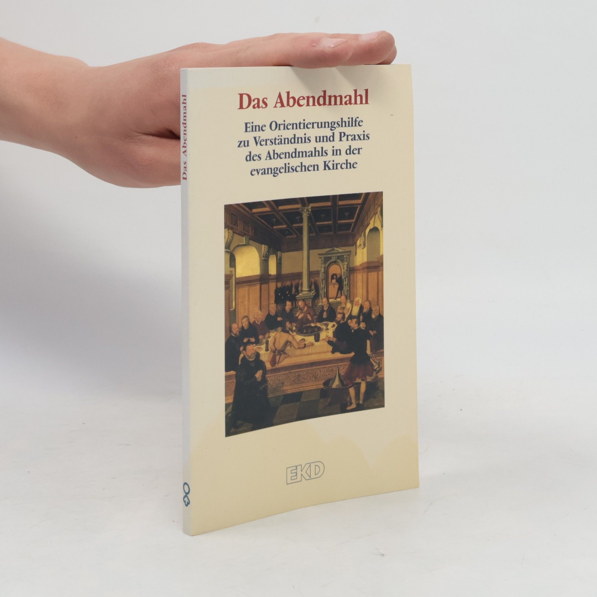 Autorenkollektiv Das Abendmahl