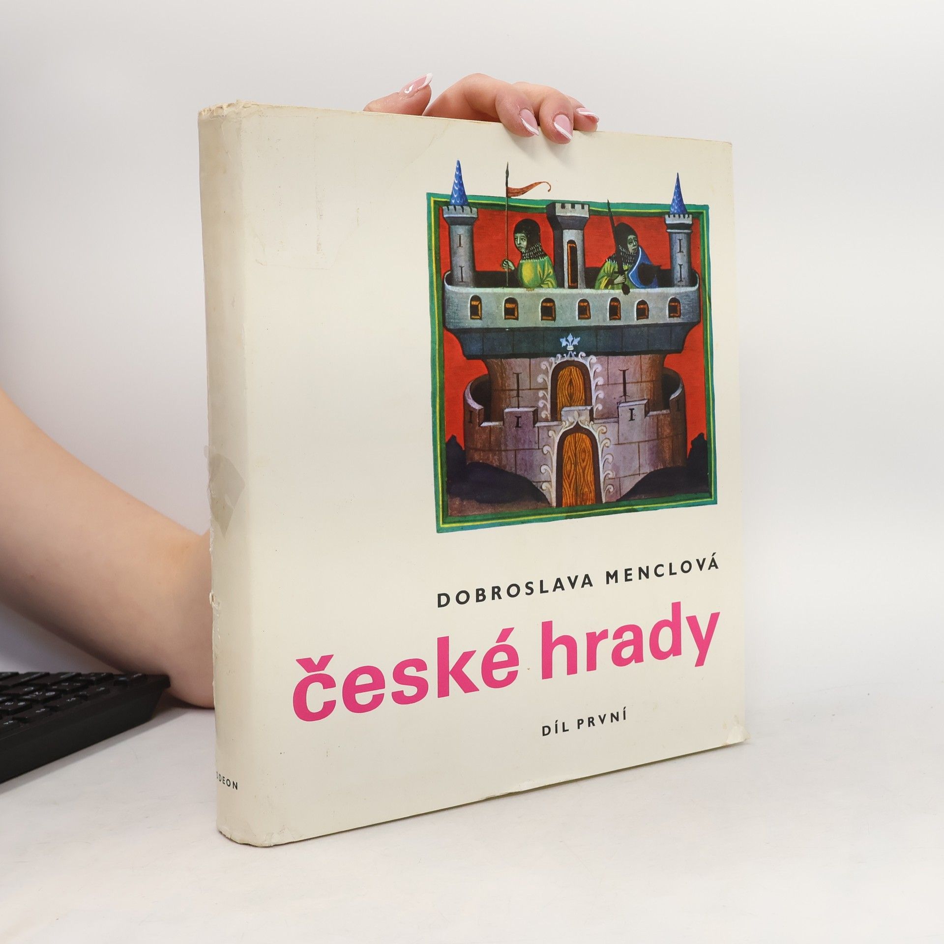 Dobroslava Menclová České hrady 1
