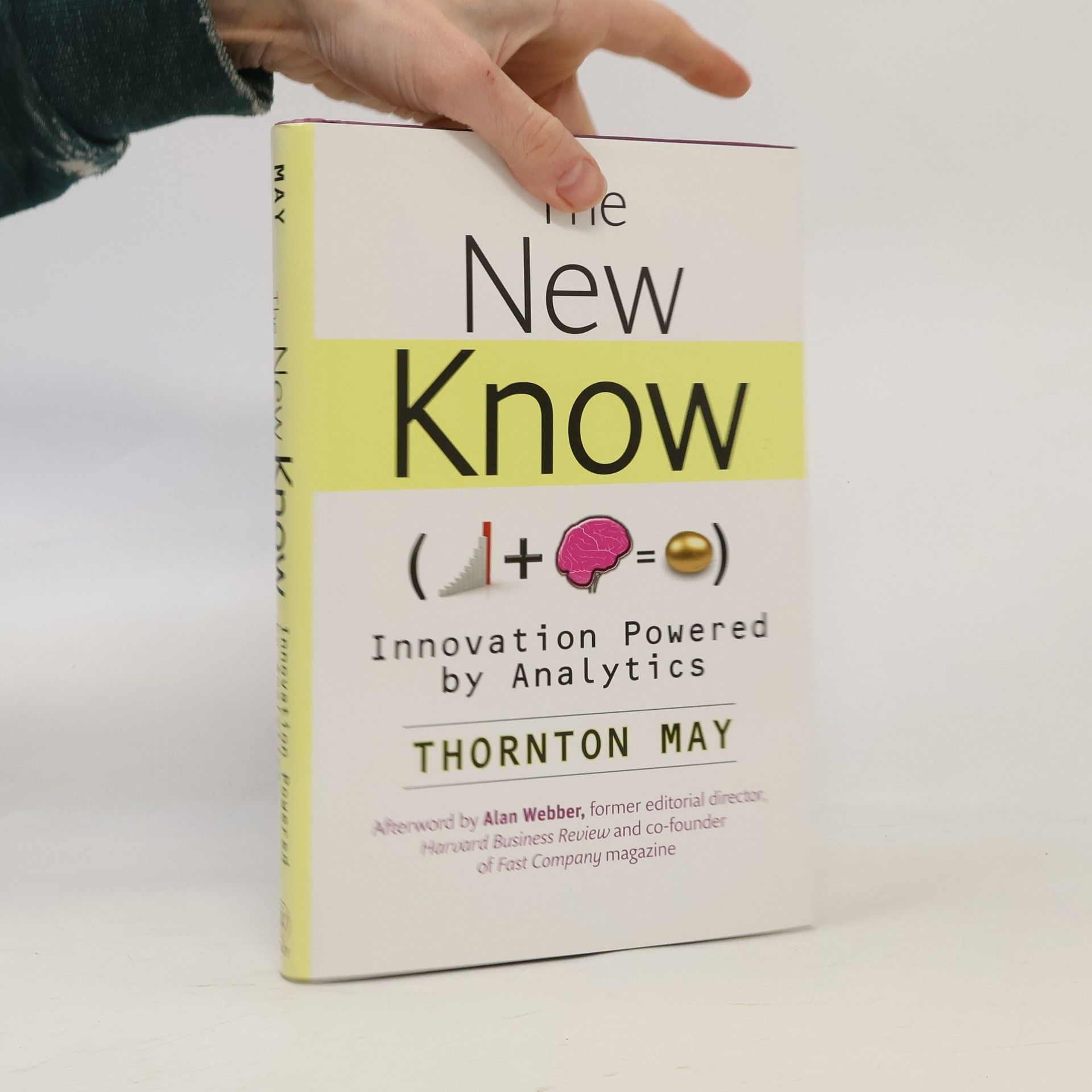 Alan Webber The new know: innovation powered by analytics