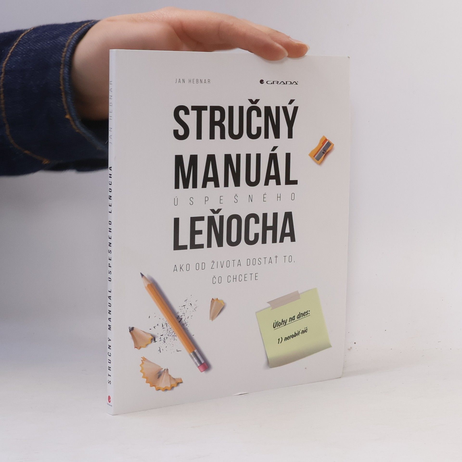 Jan Hebnar Stručný manuál uspešného leňocha
