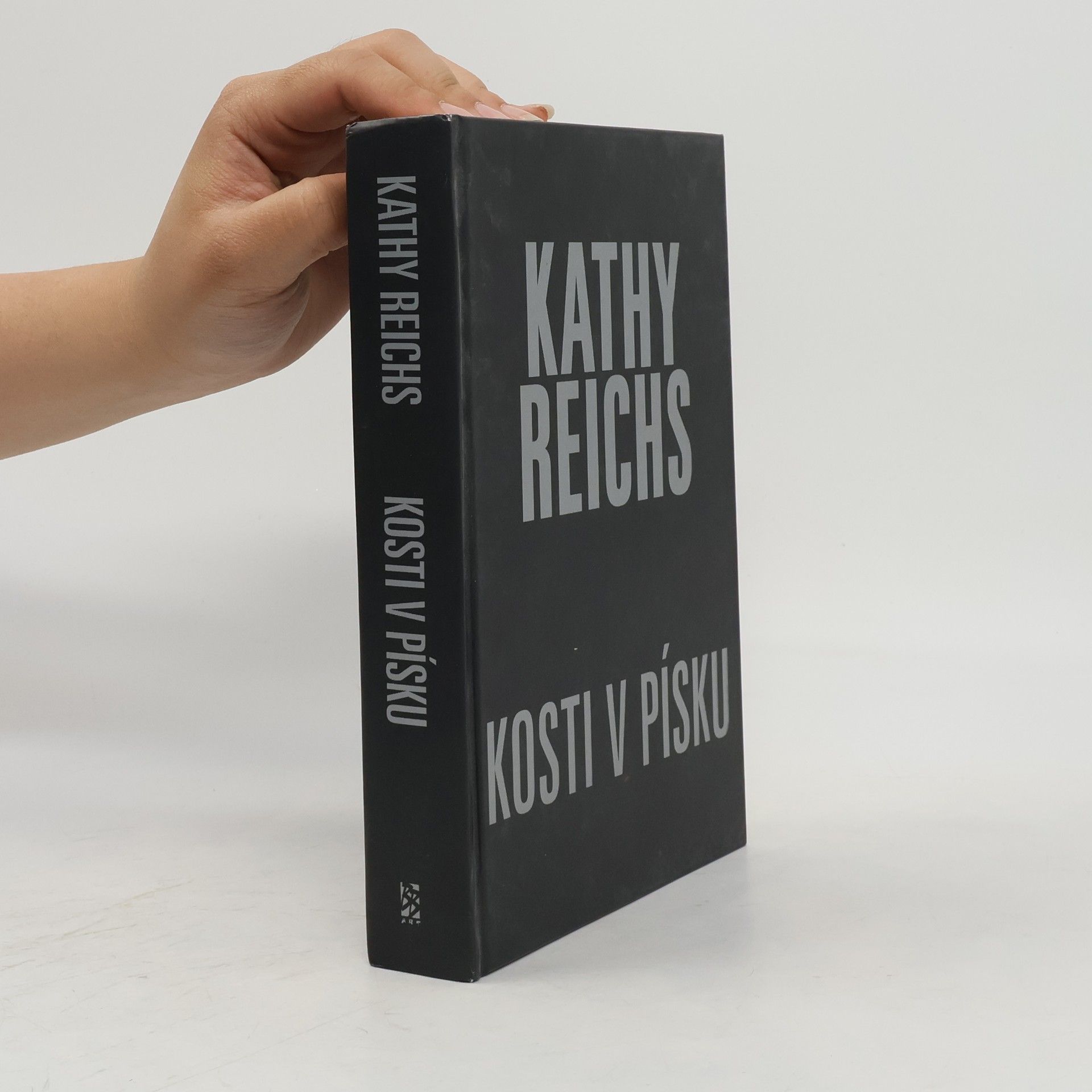 Kathy Reichs Kosti v písku