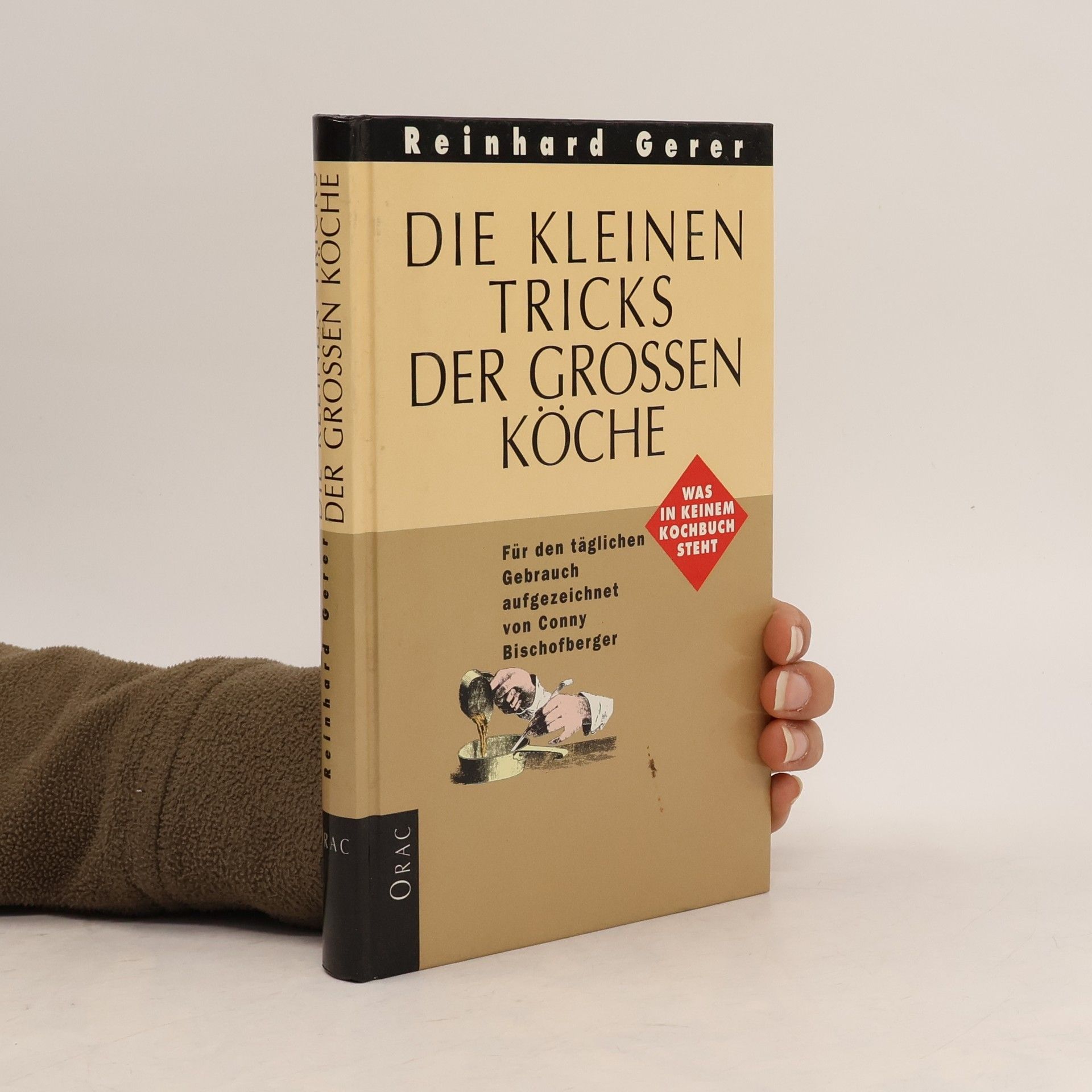 Reinhard Gerer Der kleiner Tricks der grossen Köche