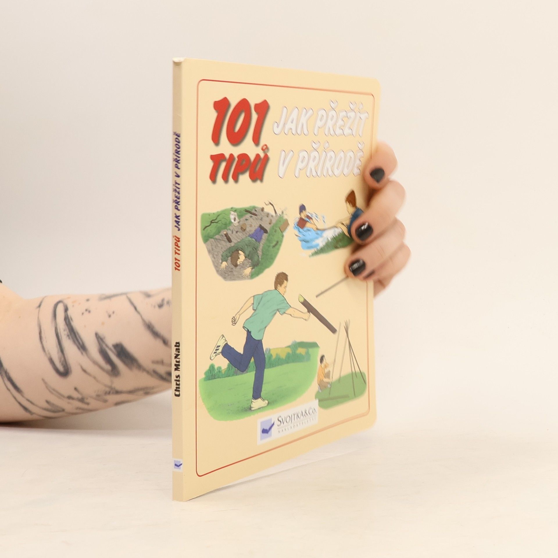 Chris McNab 101 tipů, jak přežít v přírodě