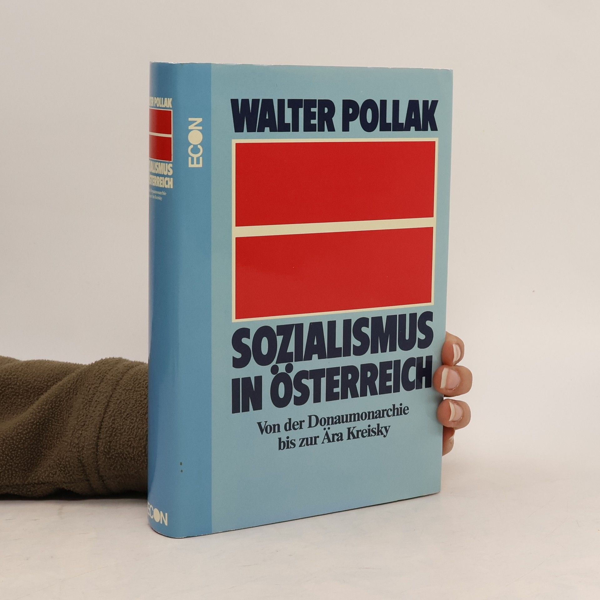 Walter Pollak Sozialismus in Österreich