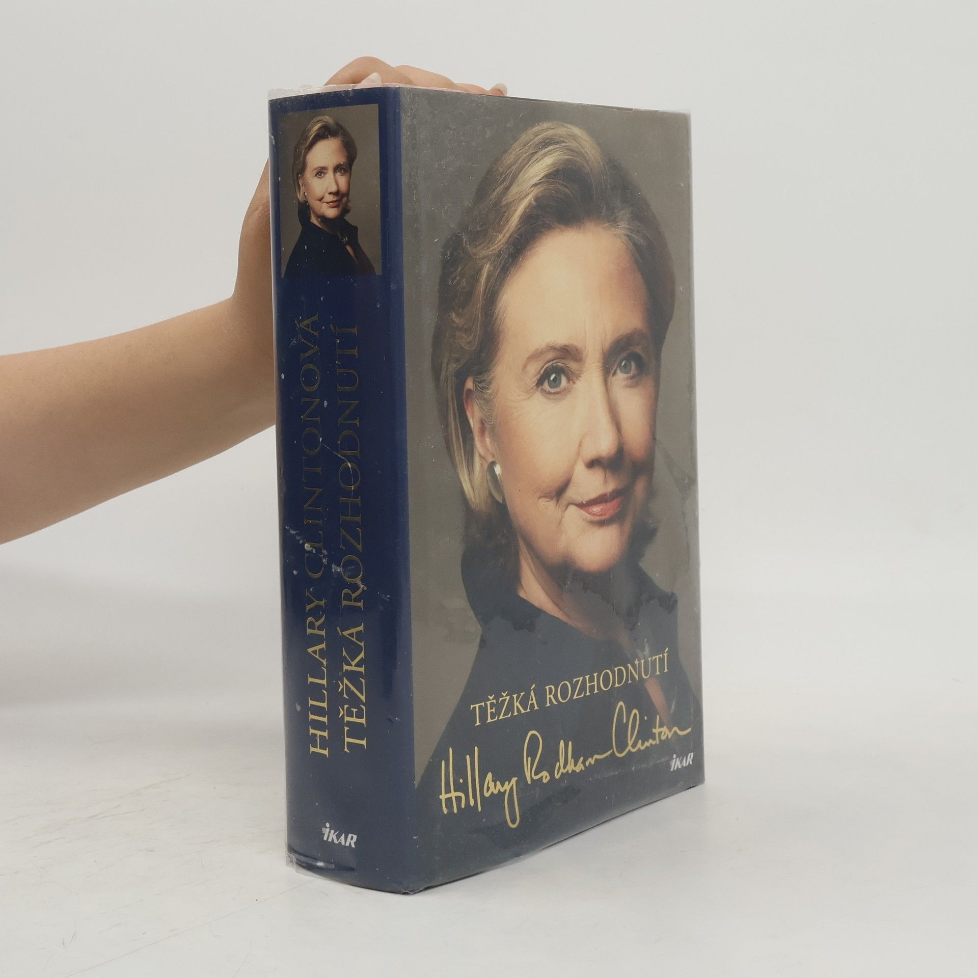 Hillary Clinton Těžká rozhodnutí