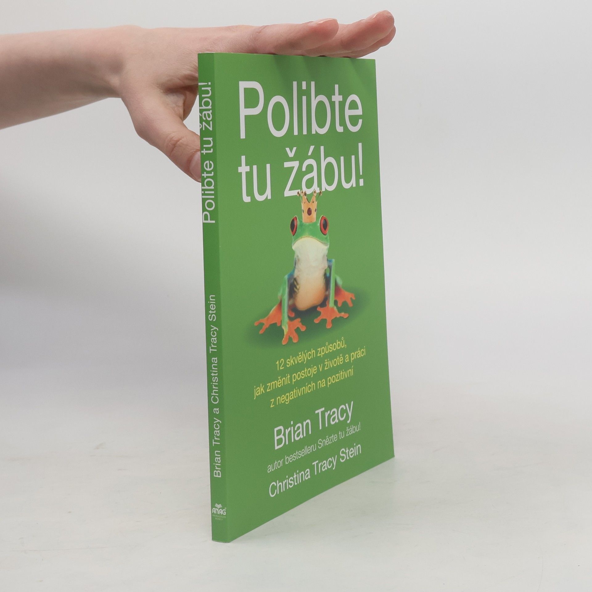 Brian Tracy Polibte tu žábu!