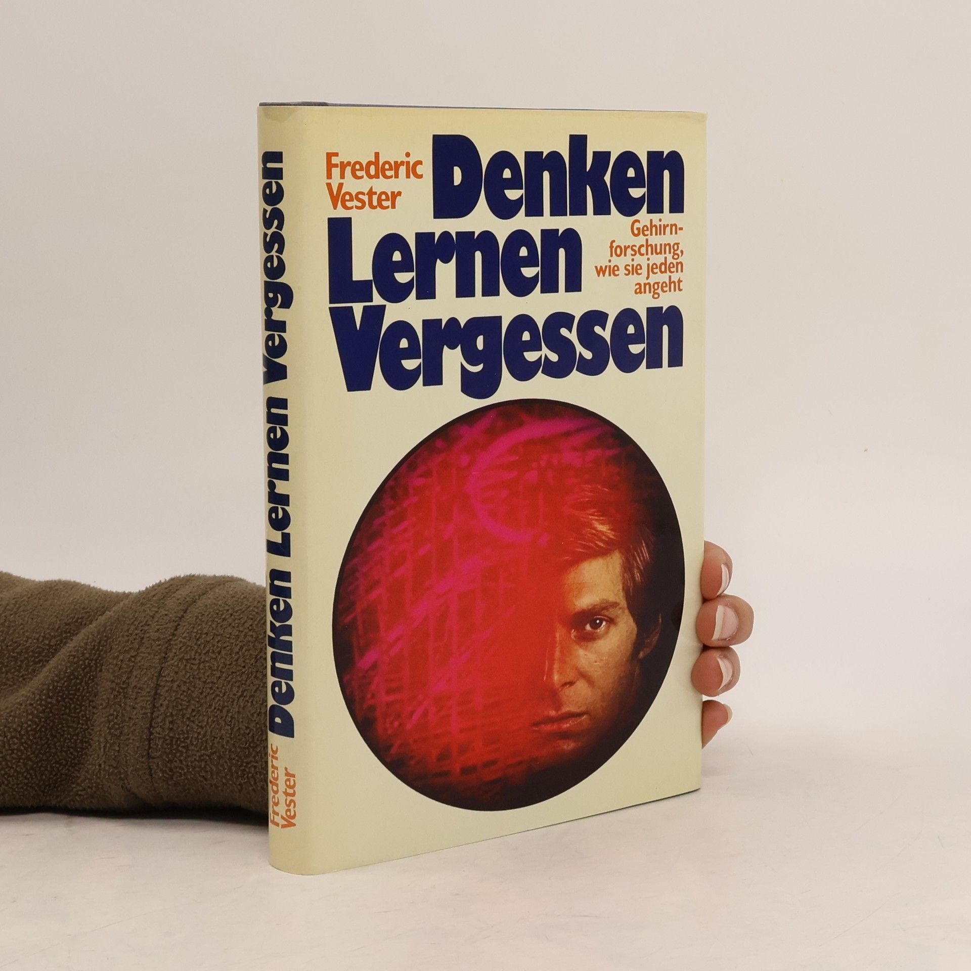 Frederic Vester Denken, Lernen, Vergessen