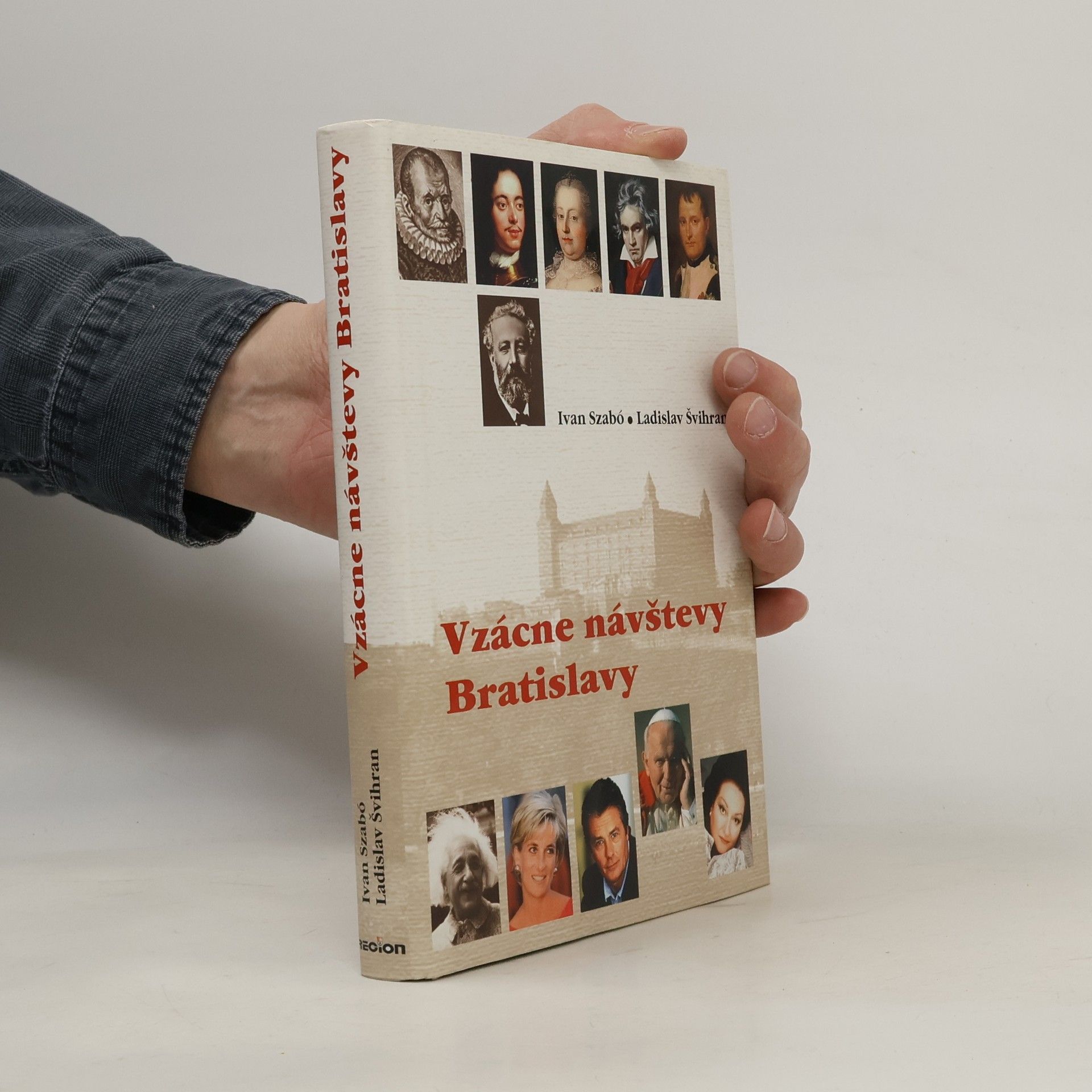 Ladislav Švihran Vzácne návštevy Bratislavy