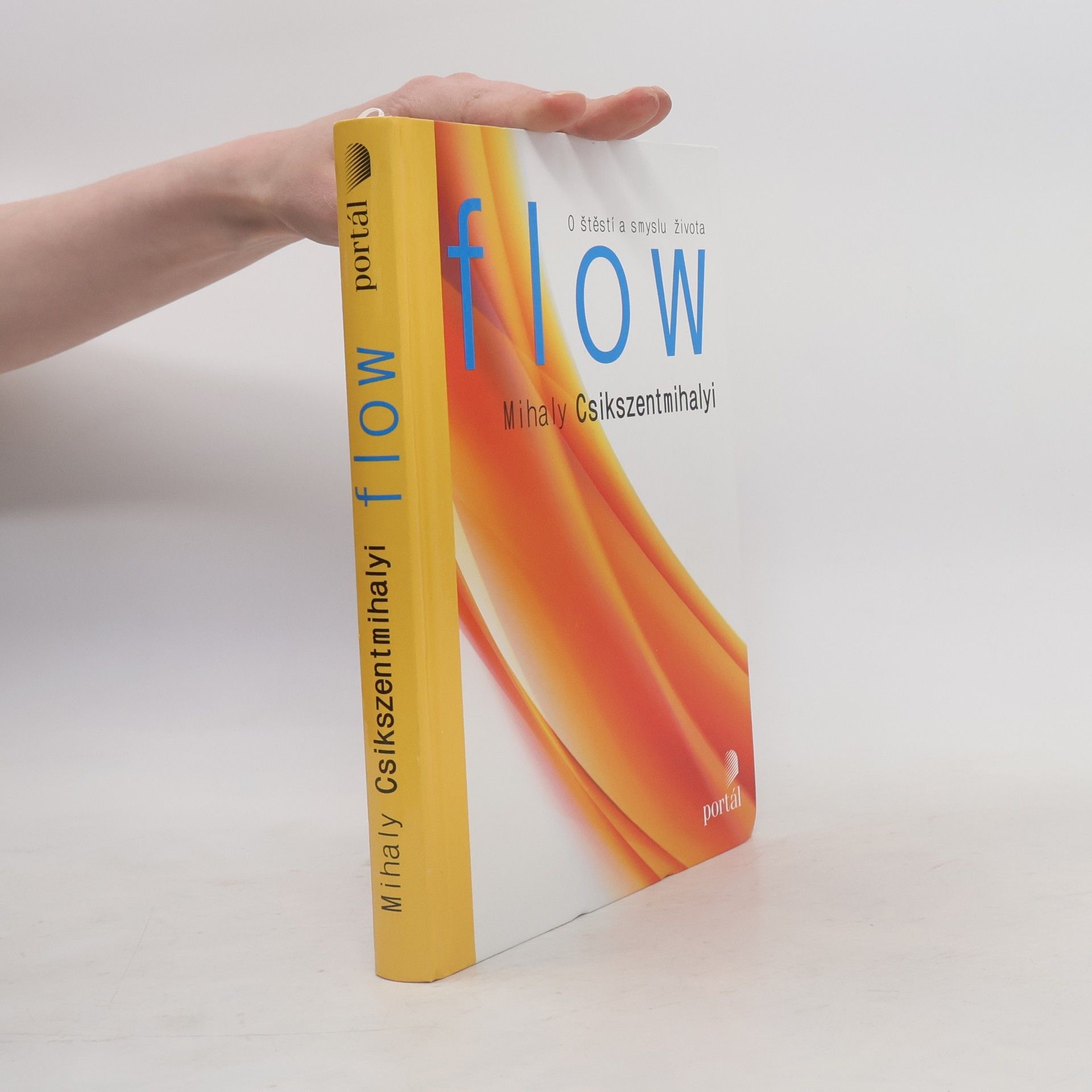 Mihaly Csikszentmihalyi Flow, o štěstí a smyslu života