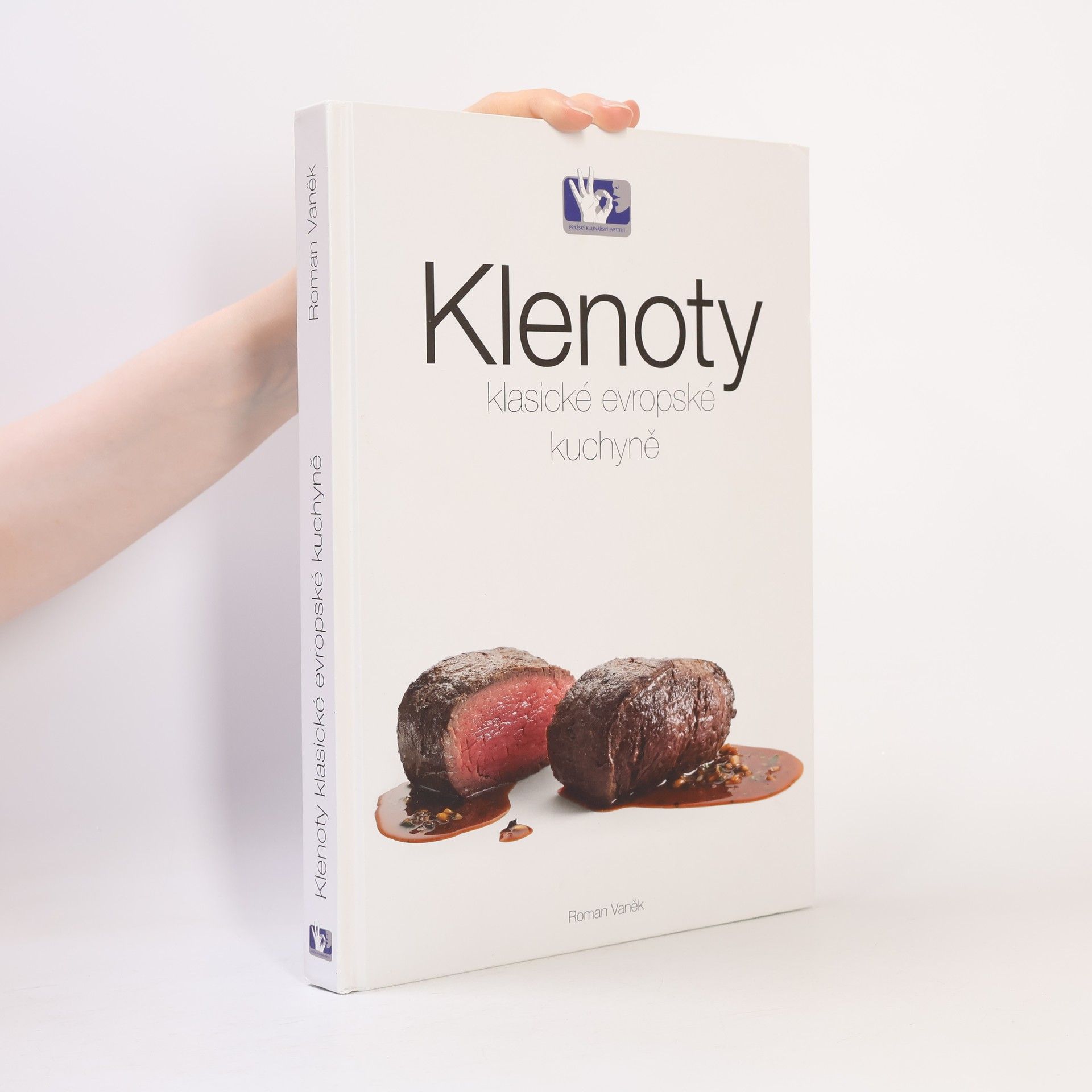Roman Vaněk Klenoty klasické evropské kuchyně