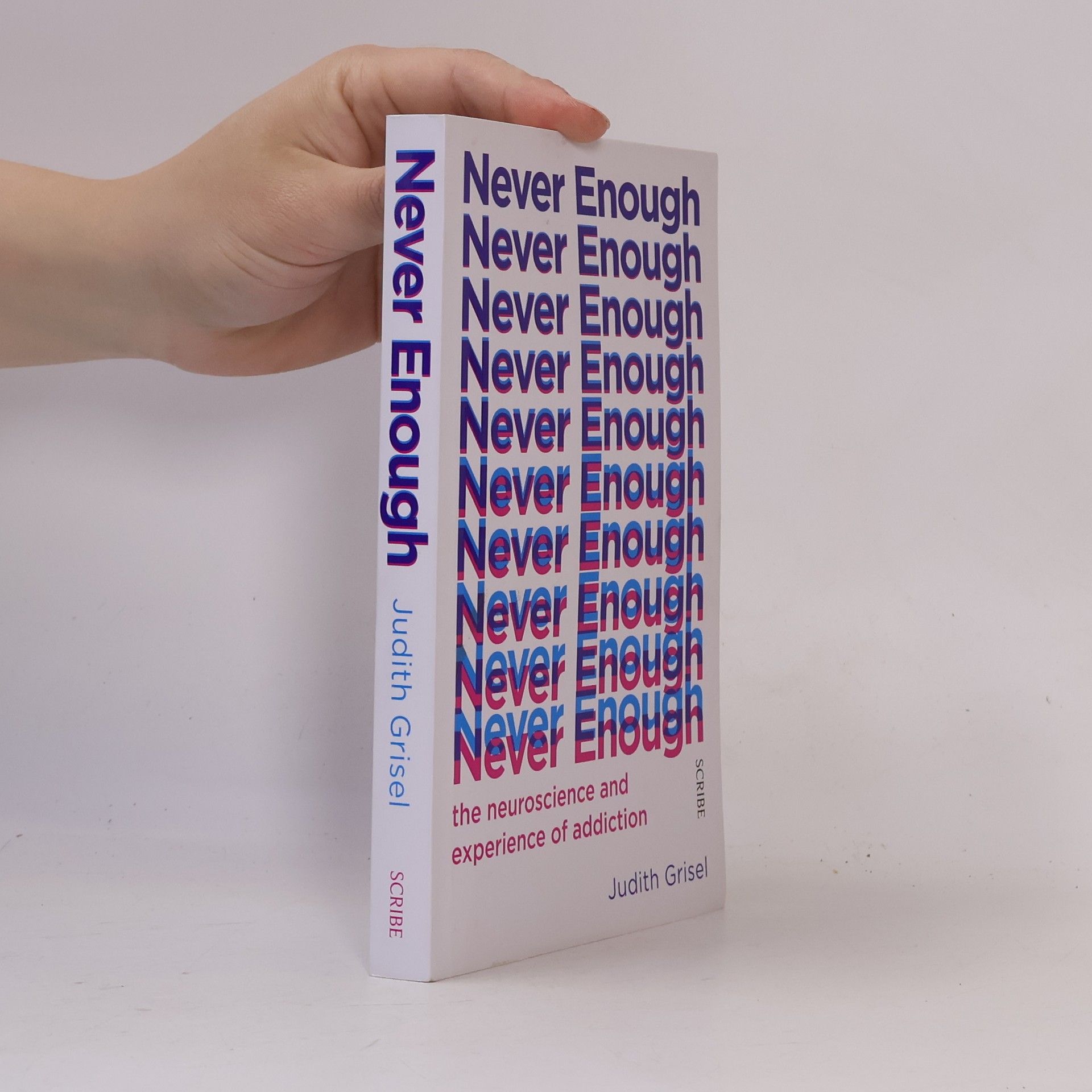 Judith Grisel Never Enough