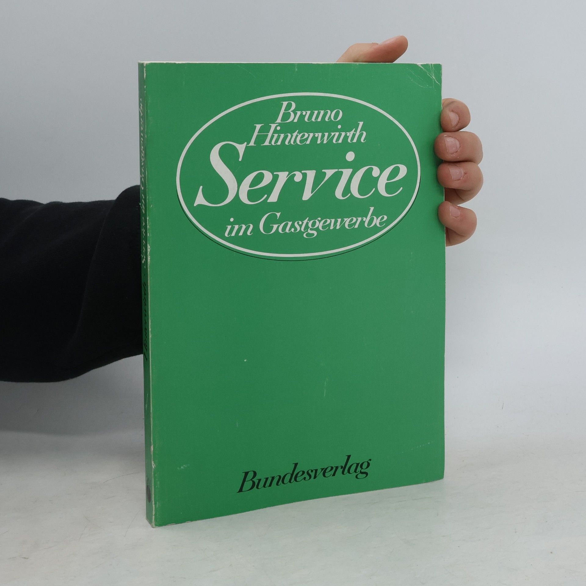 Bruno Hinterwirth Service im Gastgewerbe