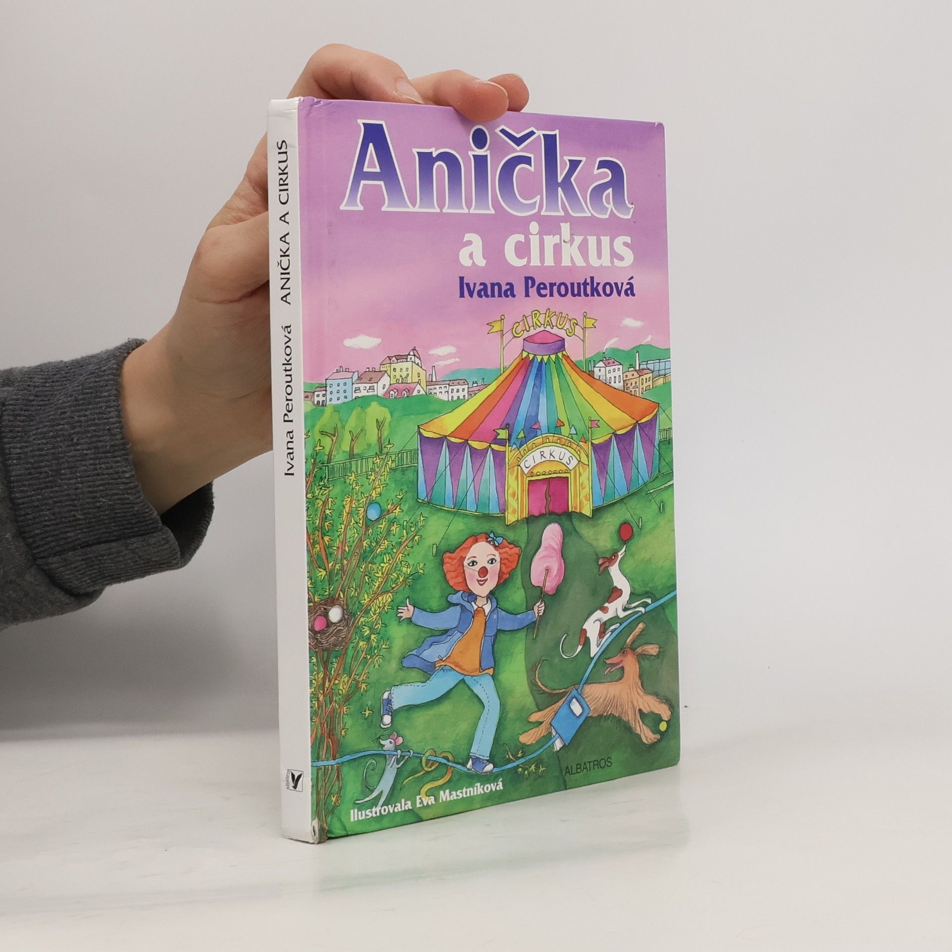 Ivana Peroutková Anička a cirkus