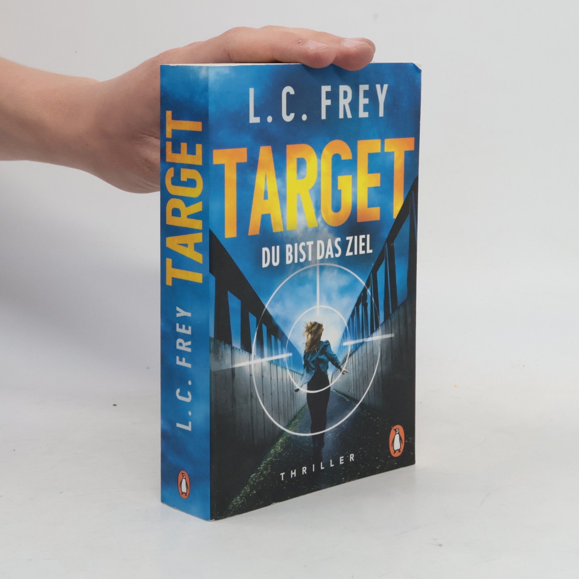 L. C. Frey Target. Du bist das Ziel