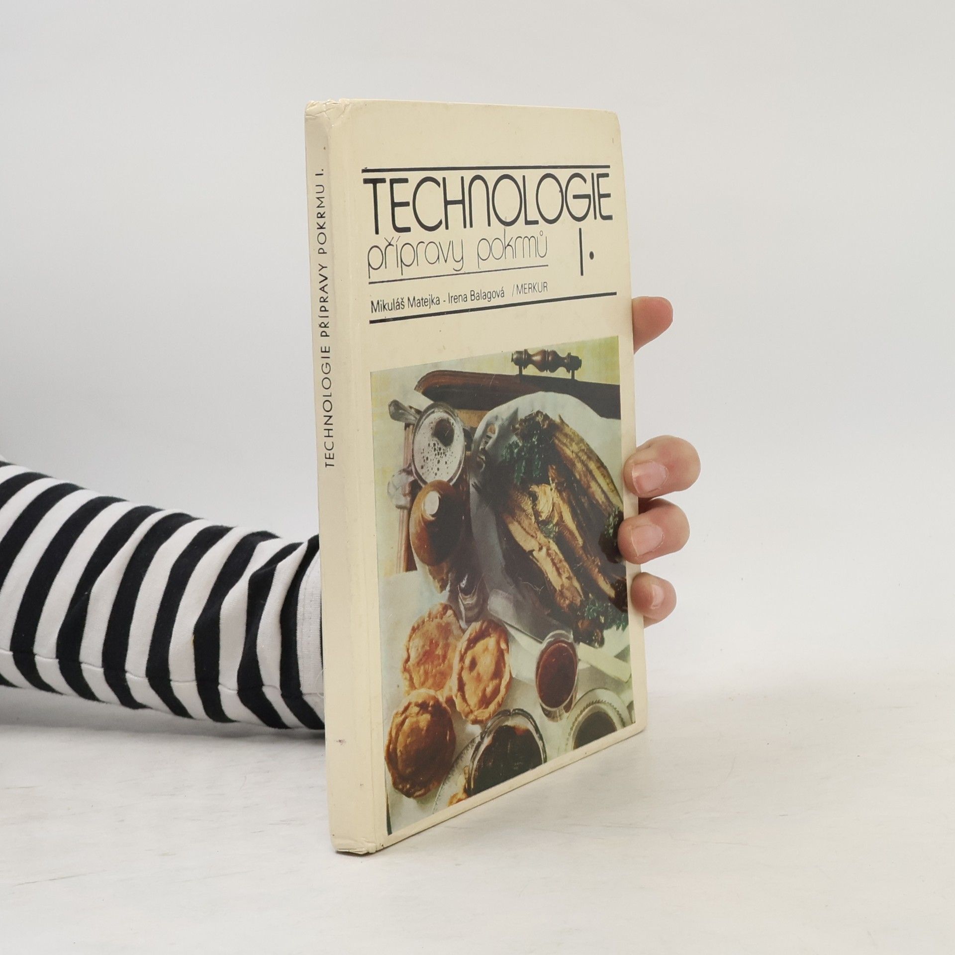 Irena Balagová Technologie přípravy pokrmů I.