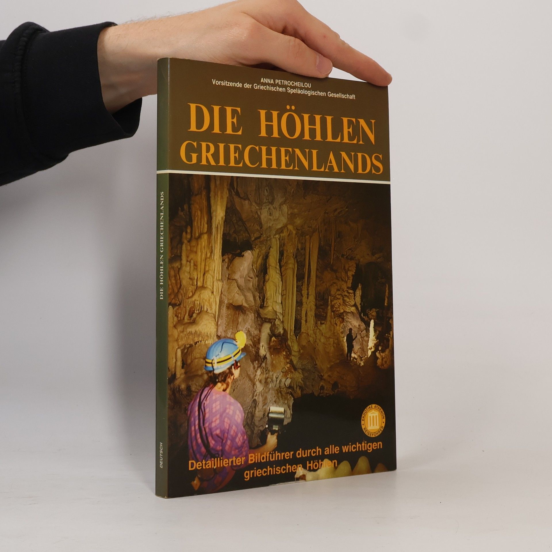 Anna Petrocheilou Die Höhlen Griechenlands