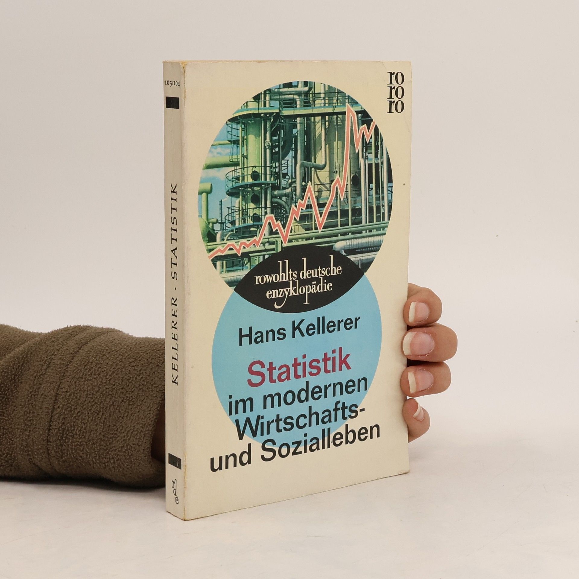 Hans Kellerer Statistik im modernen Wirtschafts-und Sozialleben